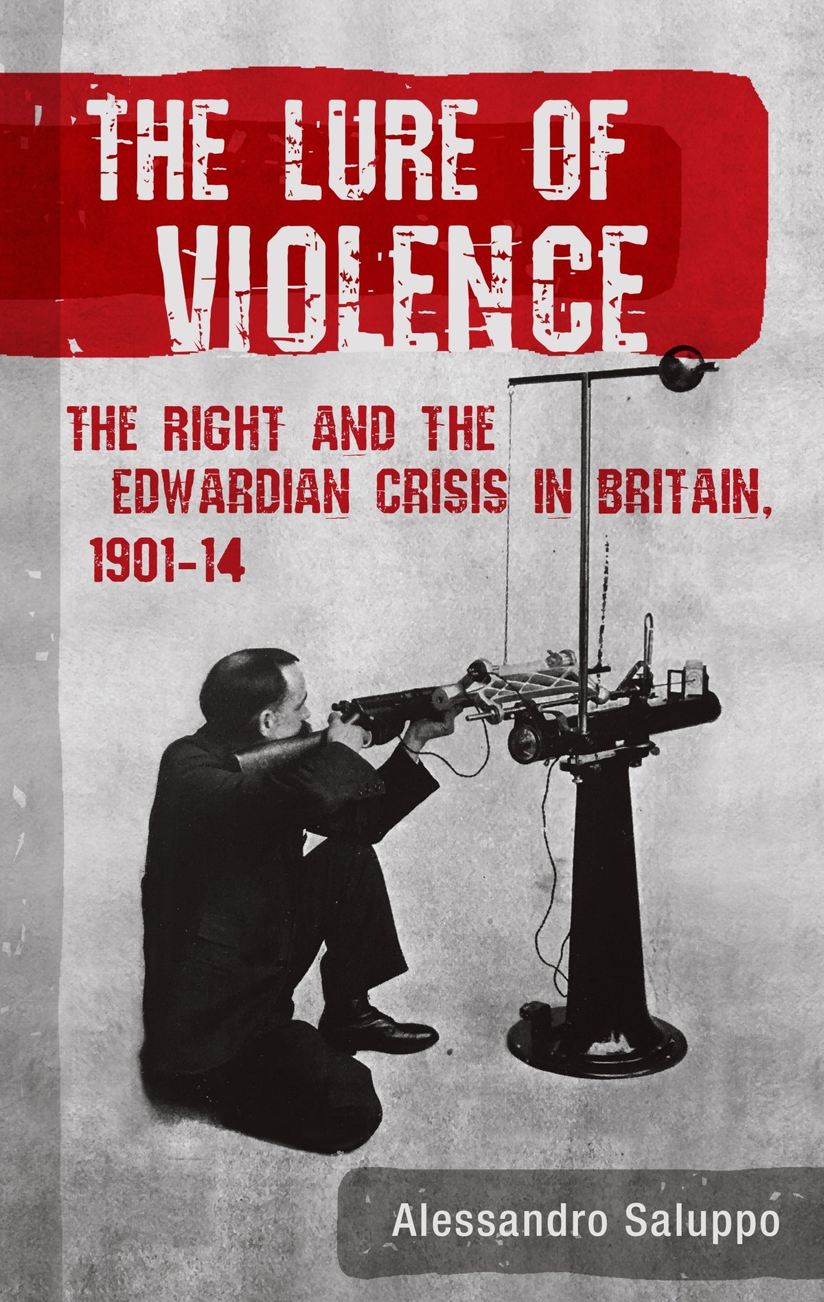 Cover image for The lure of violence ISBN 9781526164872
