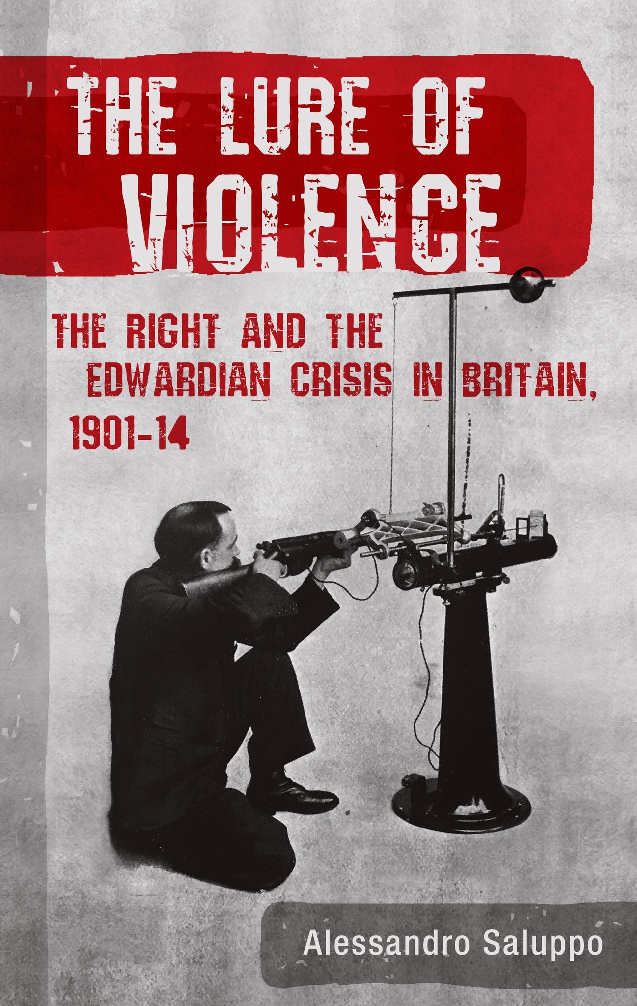 Cover image for The lure of violence ISBN 9781526164872