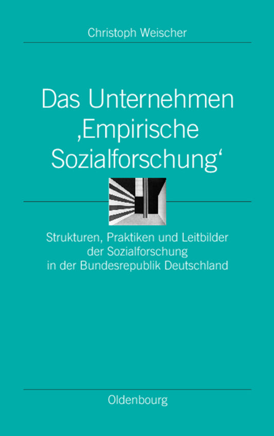 Das Unternehmen ‘Empirische Sozialforschung‘