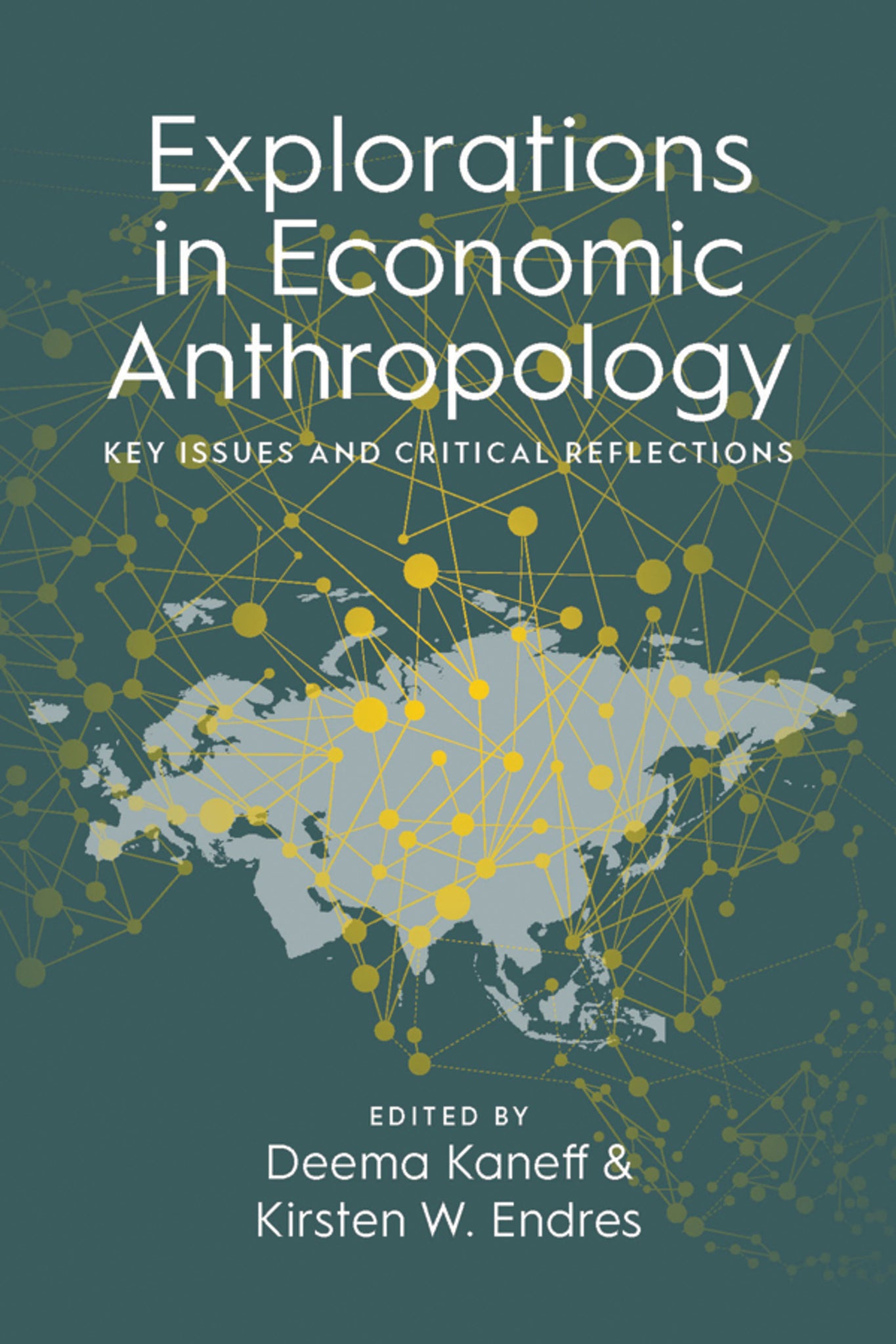 Explorations in Economic Anthropology