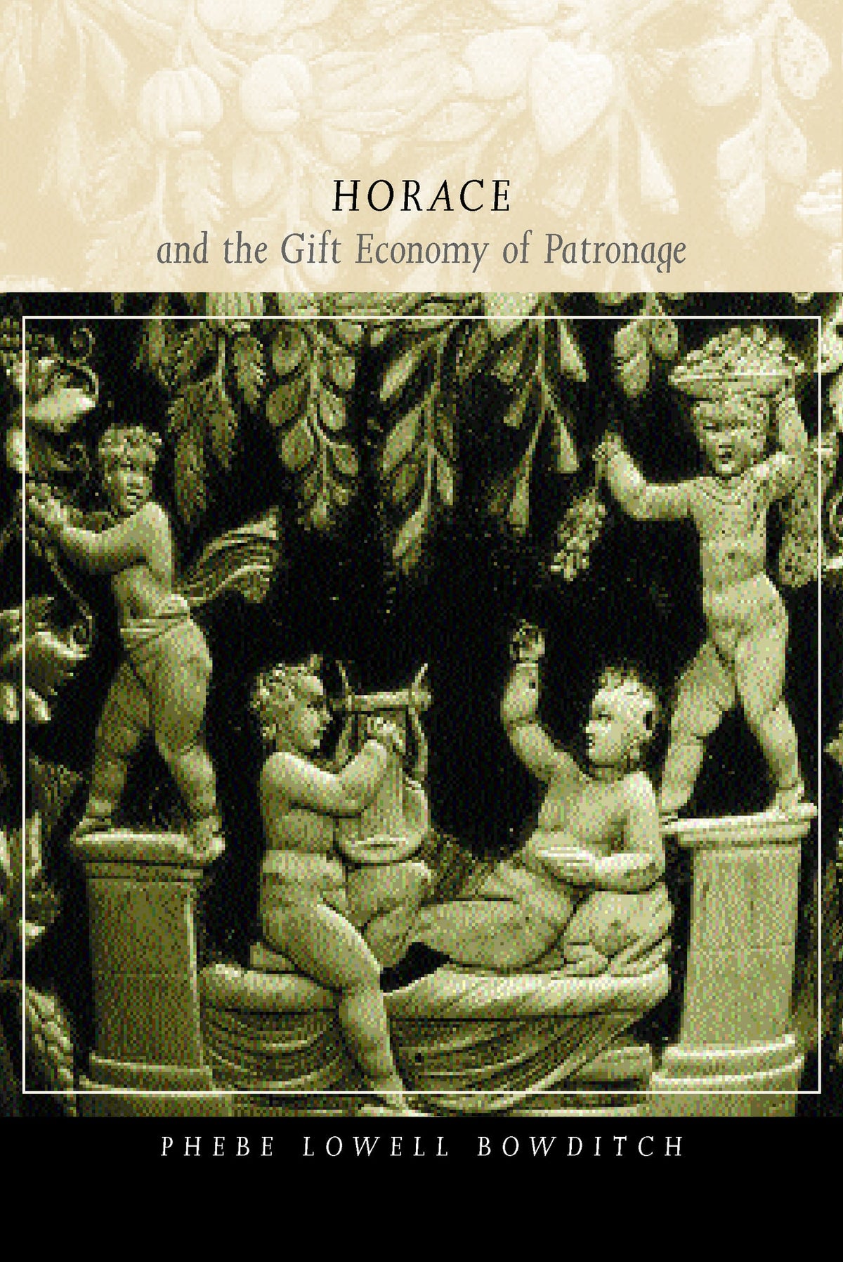 Cover image for Horace and the Gift Economy of Patronage ISBN 9780520226036