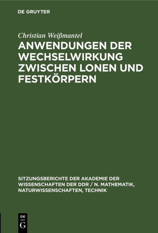 Anwendungen der Wechselwirkung zwischen lonen und Festkörpern