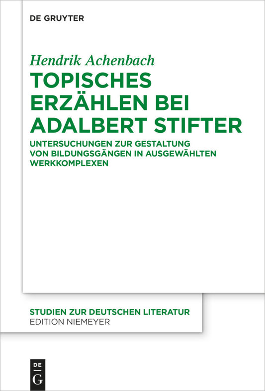 Topisches Erzählen bei Adalbert Stifter