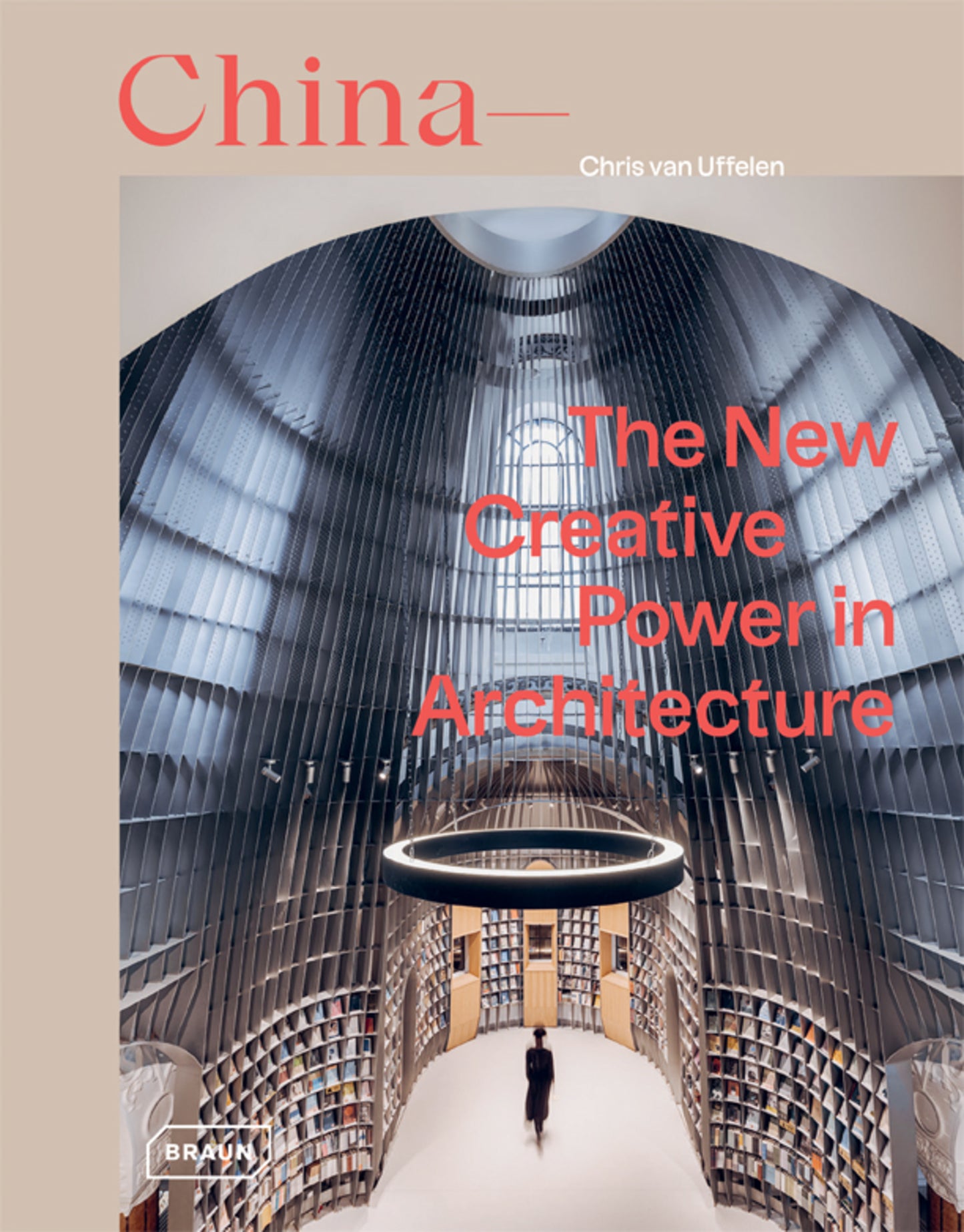 Cover image for China: The New Creative Power in Architecture ISBN 9783037682678