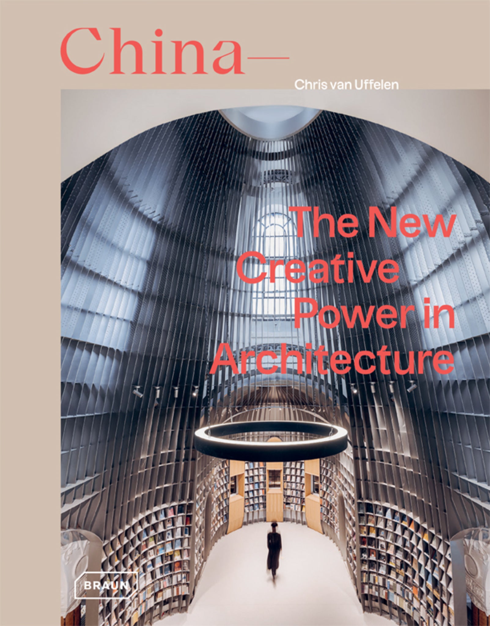 Cover image for China: The New Creative Power in Architecture ISBN 9783037682678