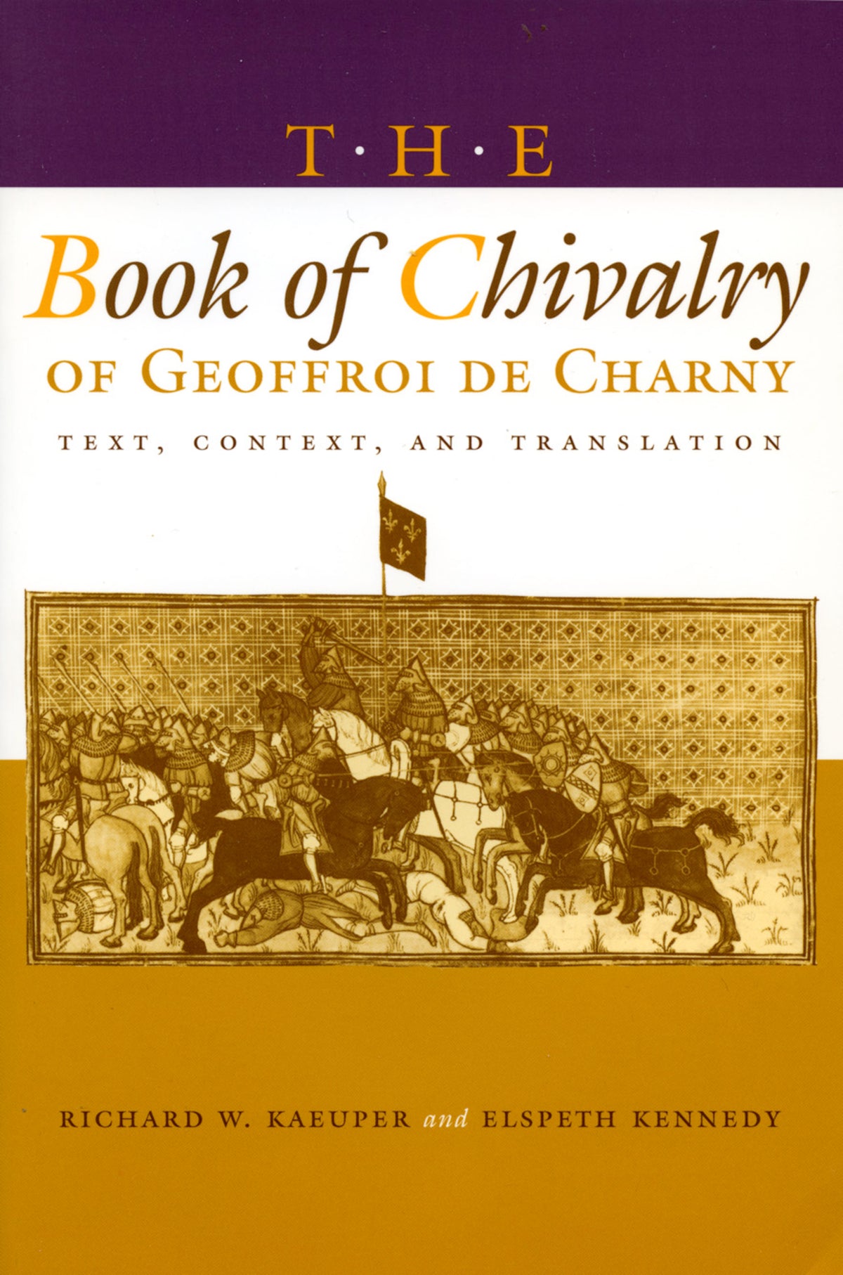 Cover image for The Book of Chivalry of Geoffroi de Charny ISBN 9780812215793