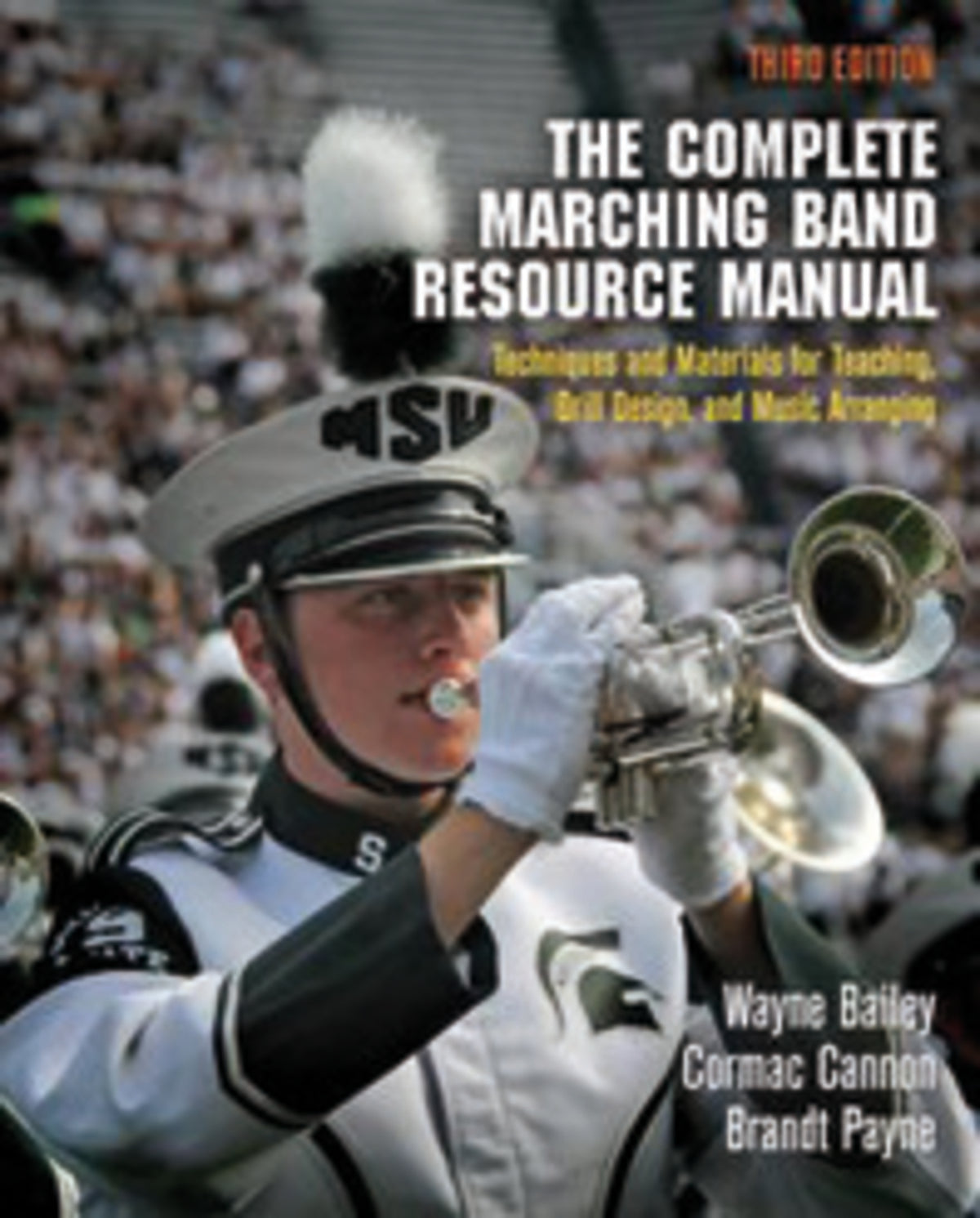 The Complete Marching Band Resource Manual