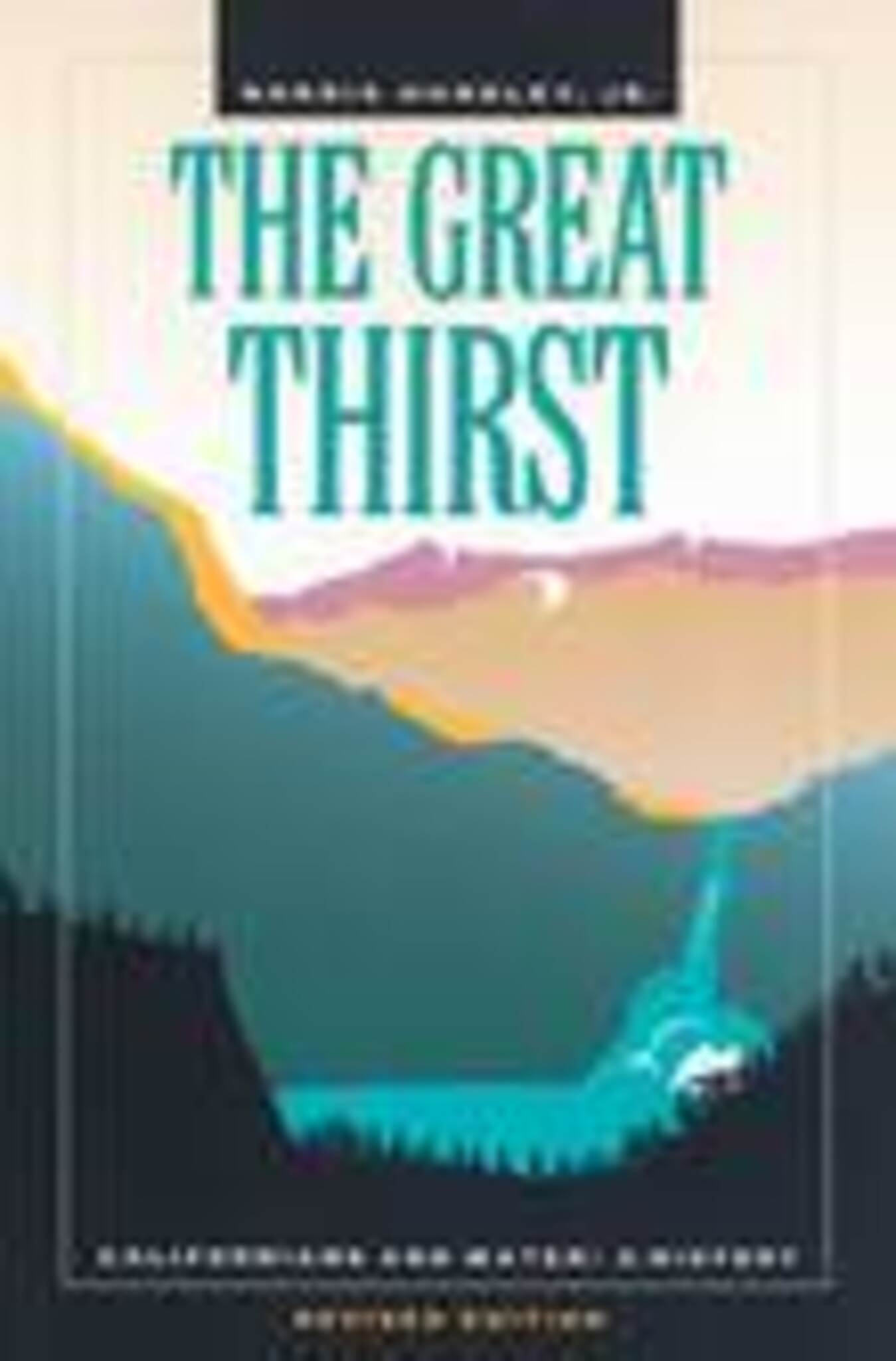 Cover image for The Great Thirst ISBN 9780520224568
