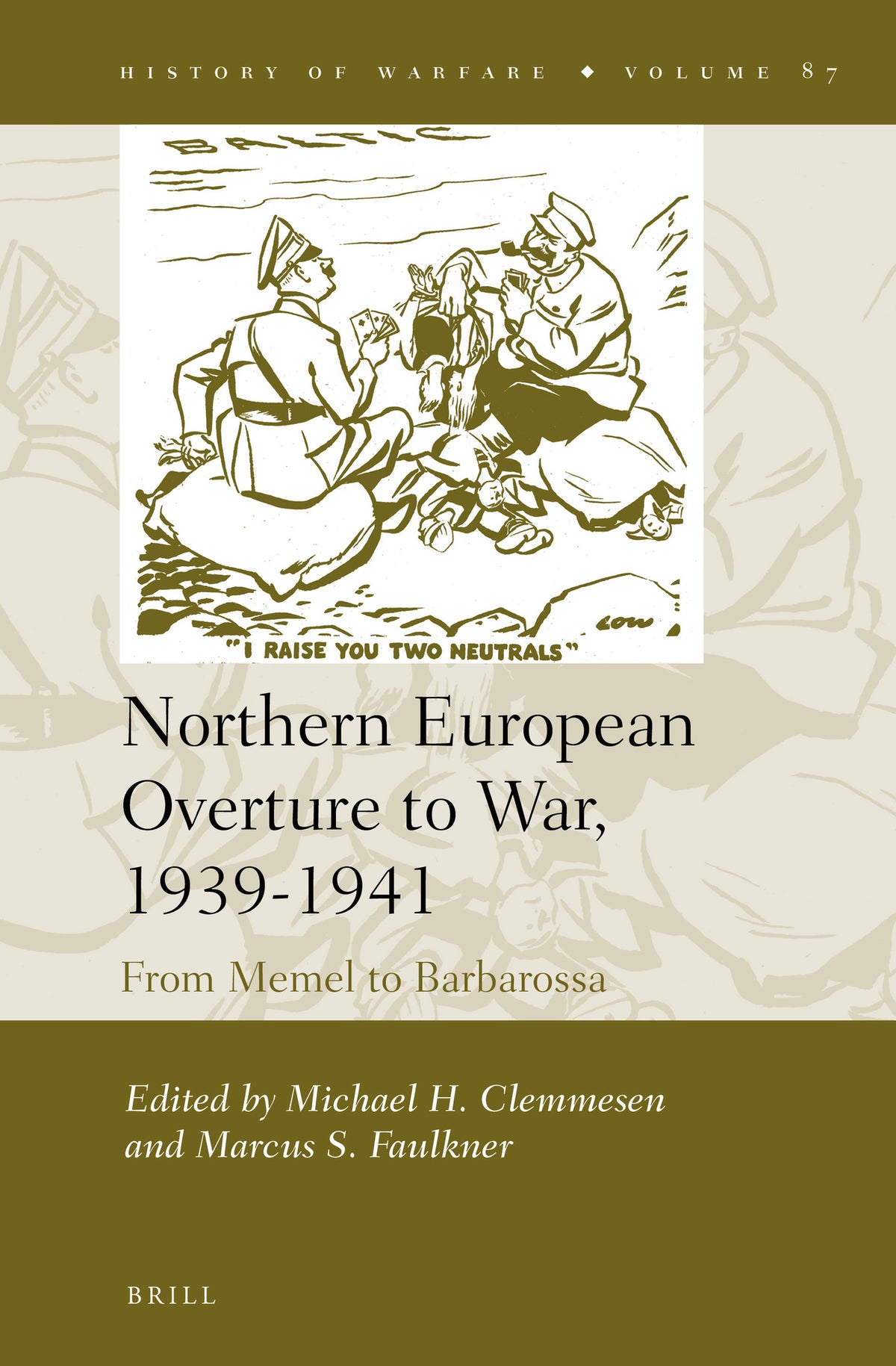 Cover image for Northern European Overture to War, 1939-1941 ISBN 9789004249080