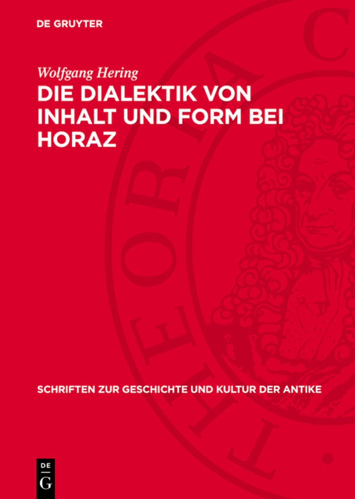 Cover image for Die Dialektik von Inhalt und Form bei Horaz ISBN 9783112723364