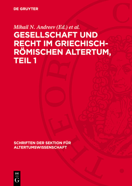 Gesellschaft und Recht im Griechisch-Römischen Altertum, Teil 1