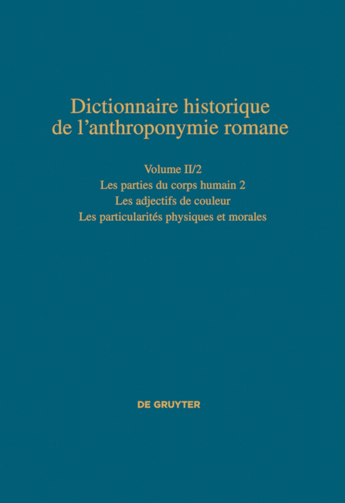 Les parties du corps humain 2 – Les particularités physiques et morales