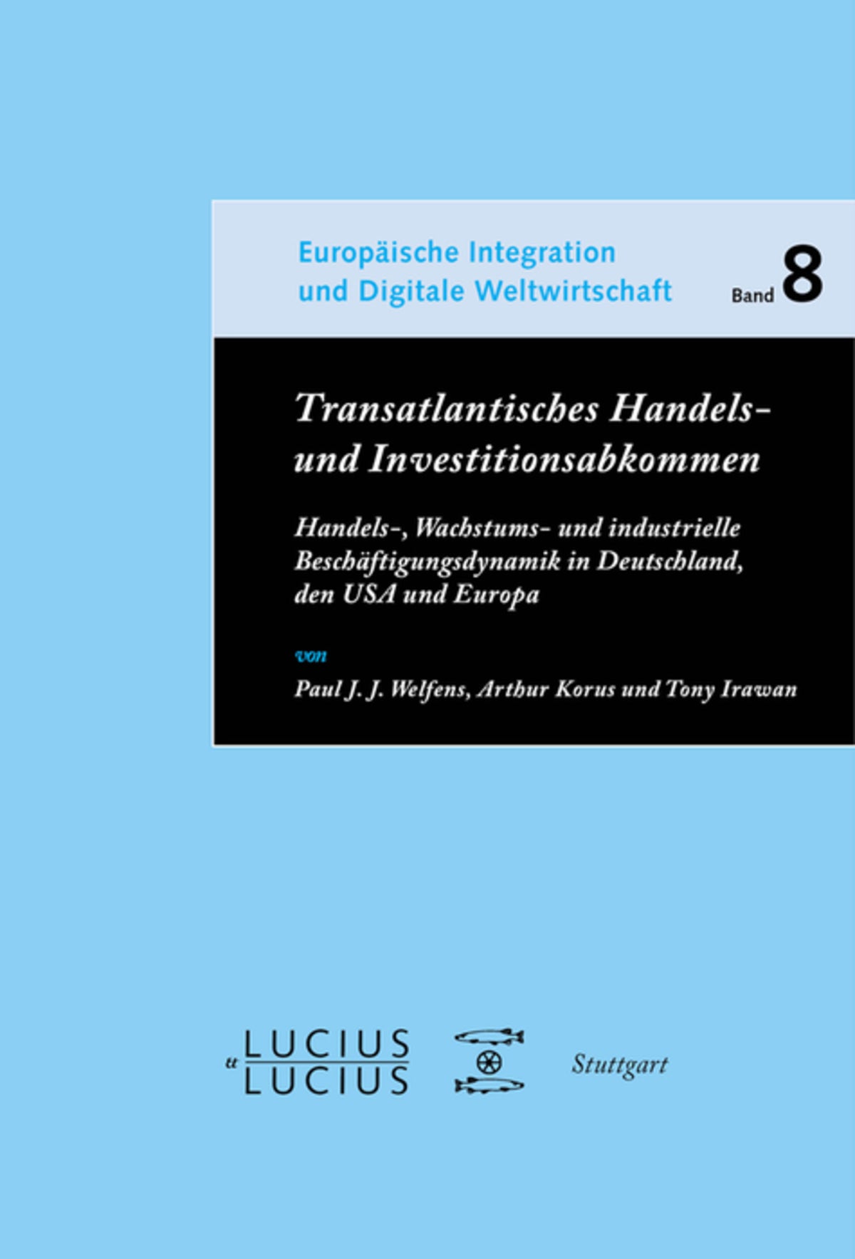 Cover image for Transatlantisches Handels- und Investitionsabkommen ISBN 9783828206038