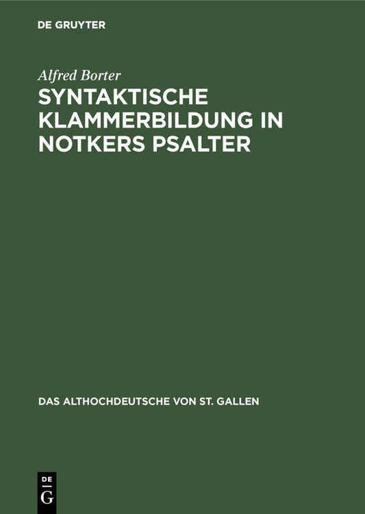 Syntaktische Klammerbildung in Notkers Psalter