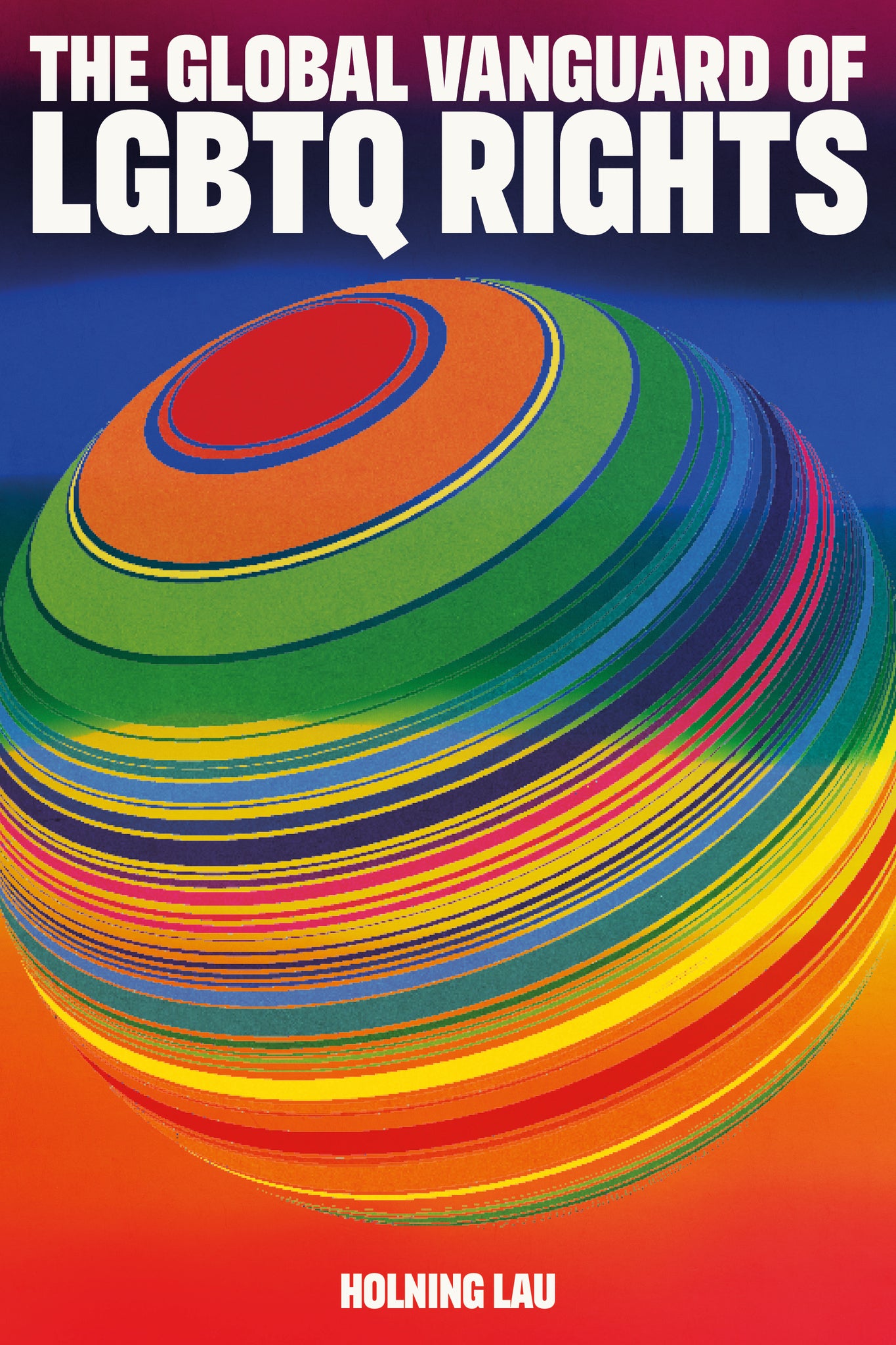 Cover image for The Global Vanguard of LGBTQ Rights ISBN 9781503650442