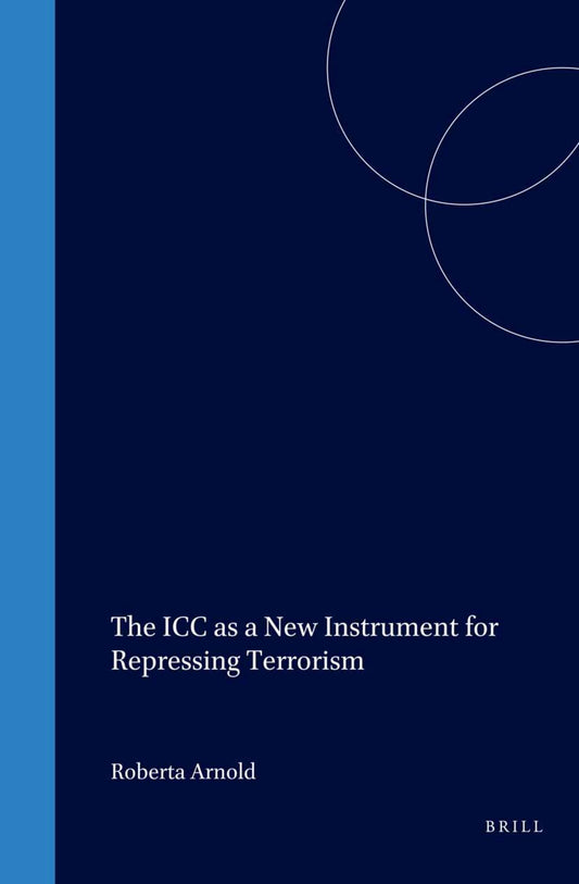 The ICC as a New Instrument for Repressing Terrorism