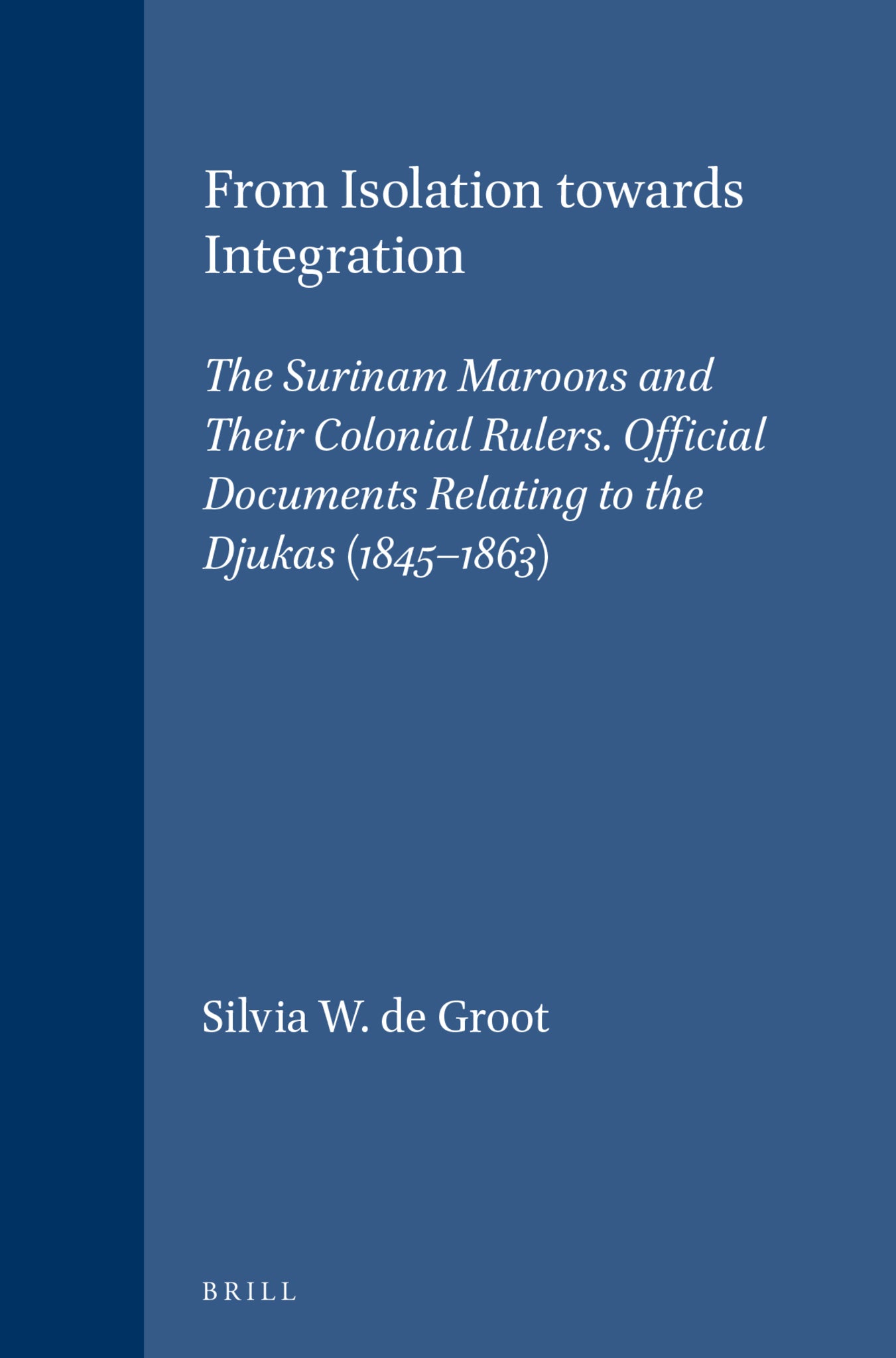 From Isolation towards Integration