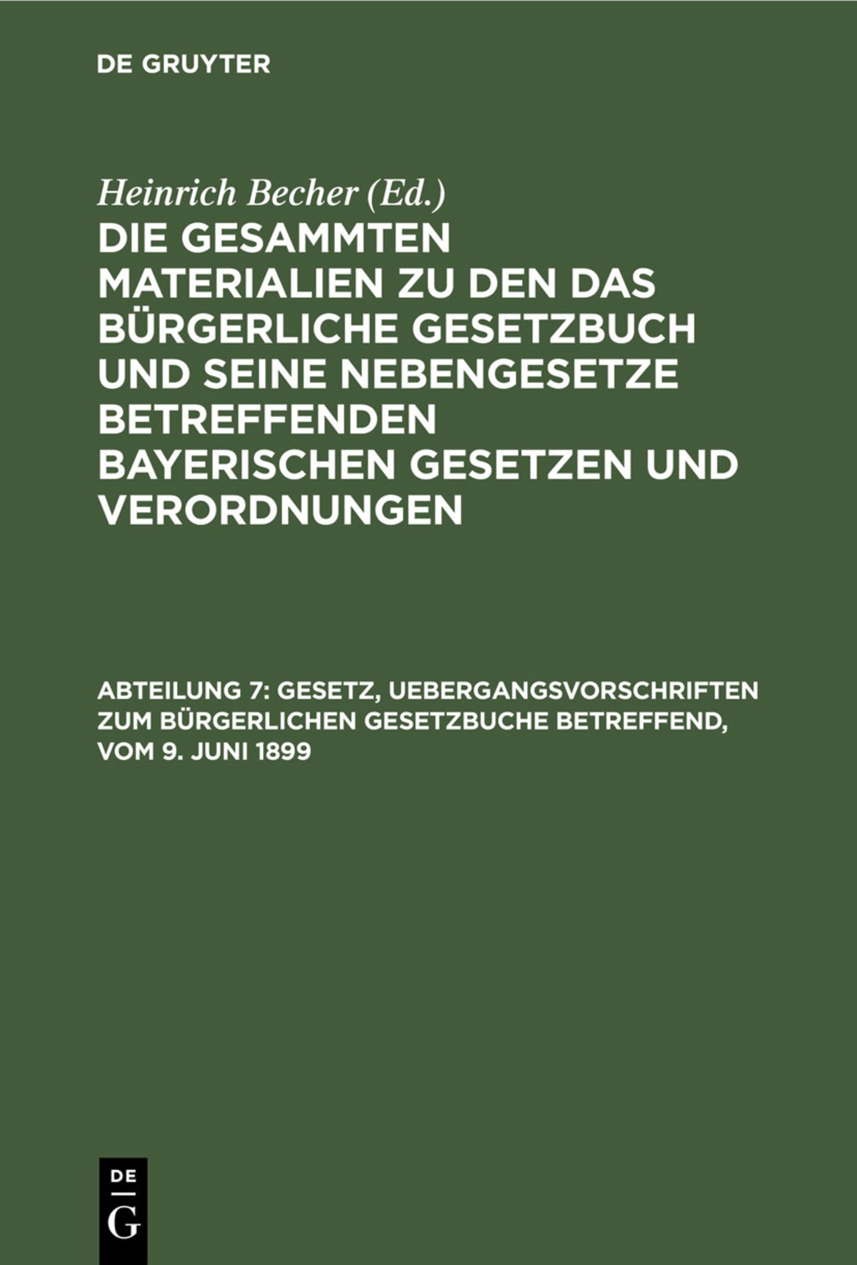 Gesetz, Uebergangsvorschriften zum Bürgerlichen Gesetzbuche betreffend, vom 9. Juni 1899