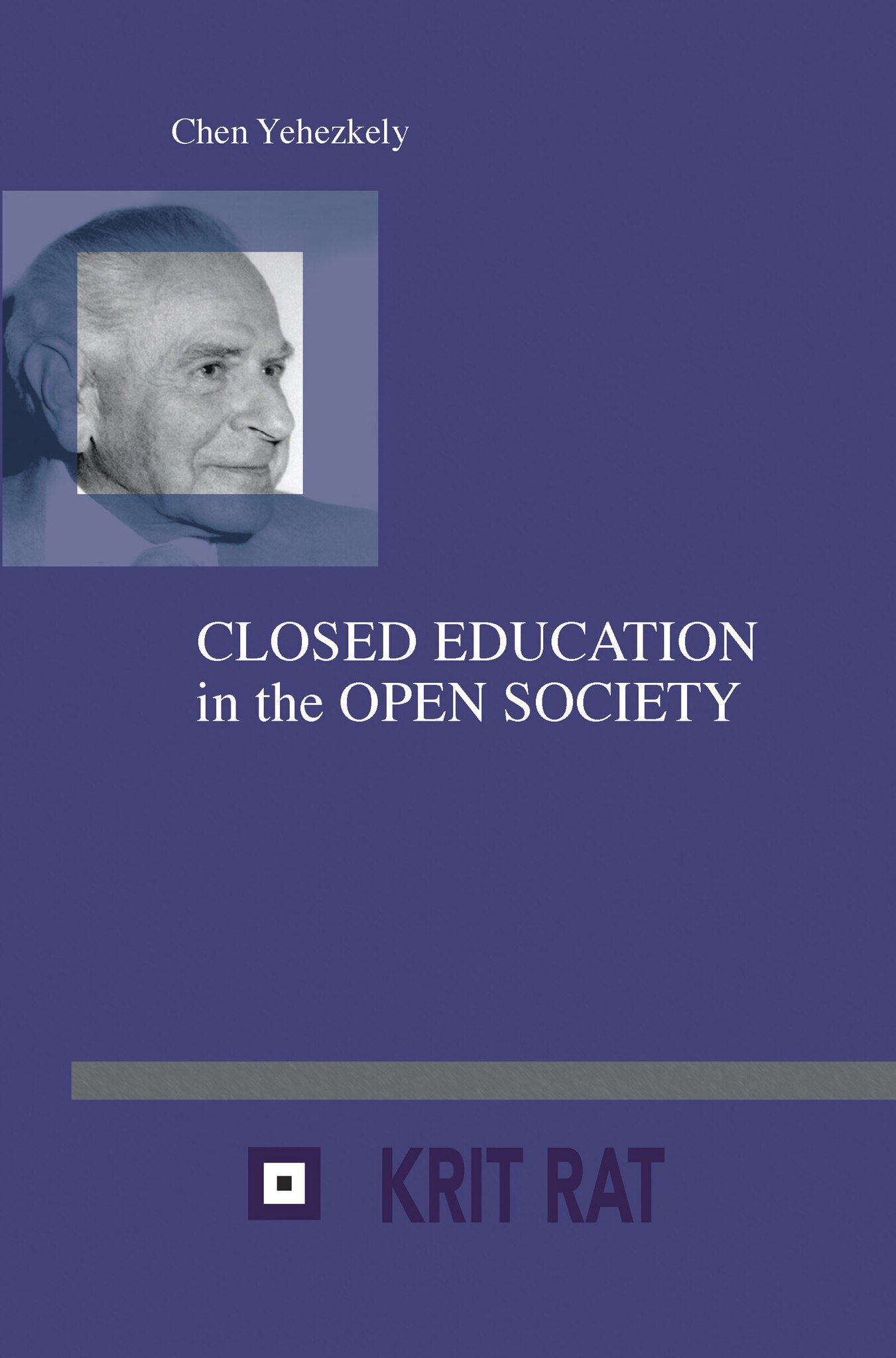 Cover image for Closed Education in the Open Society ISBN 9789042026087