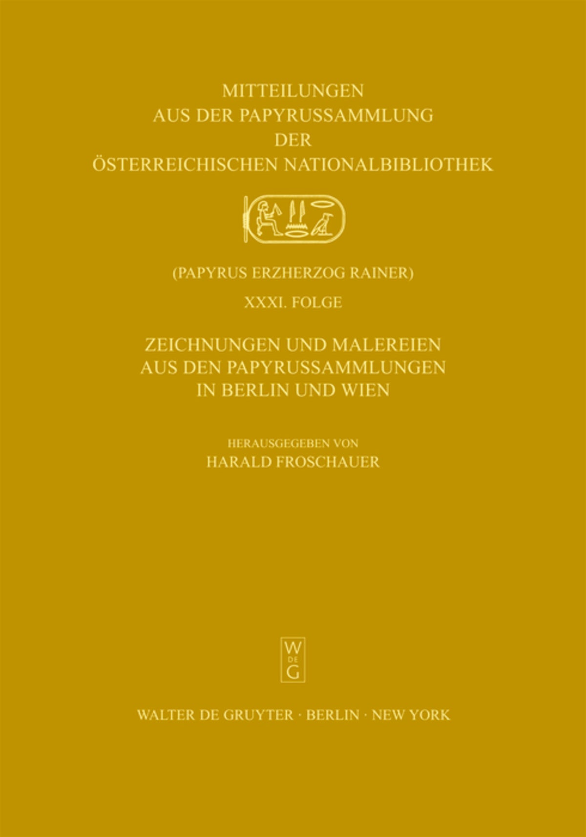 Cover image for Zeichnungen und Malereien aus den Papyrussammlungen in Berlin und Wien ISBN 9783110207392