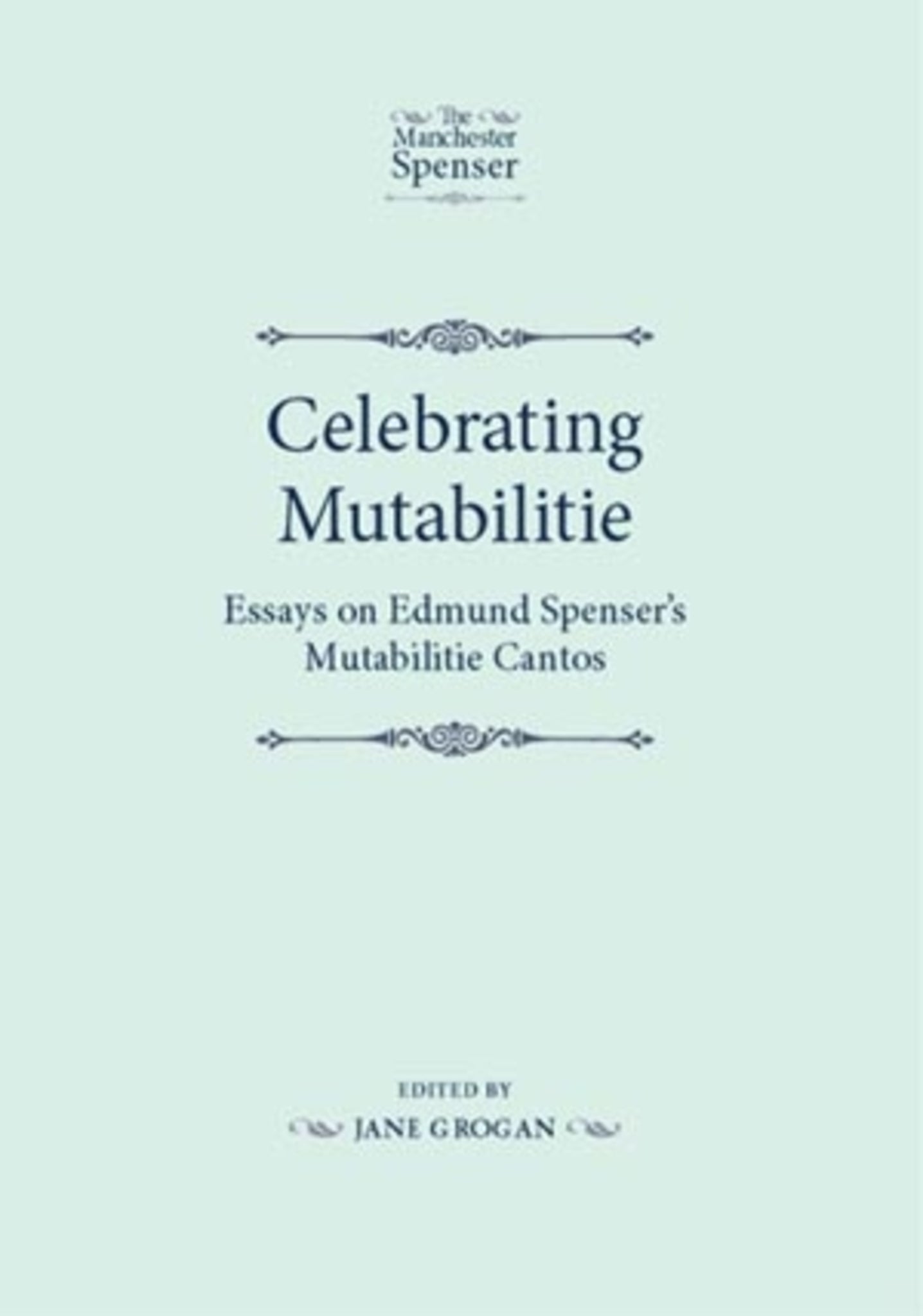 Cover image for Celebrating Mutabilitie ISBN 9780719082245