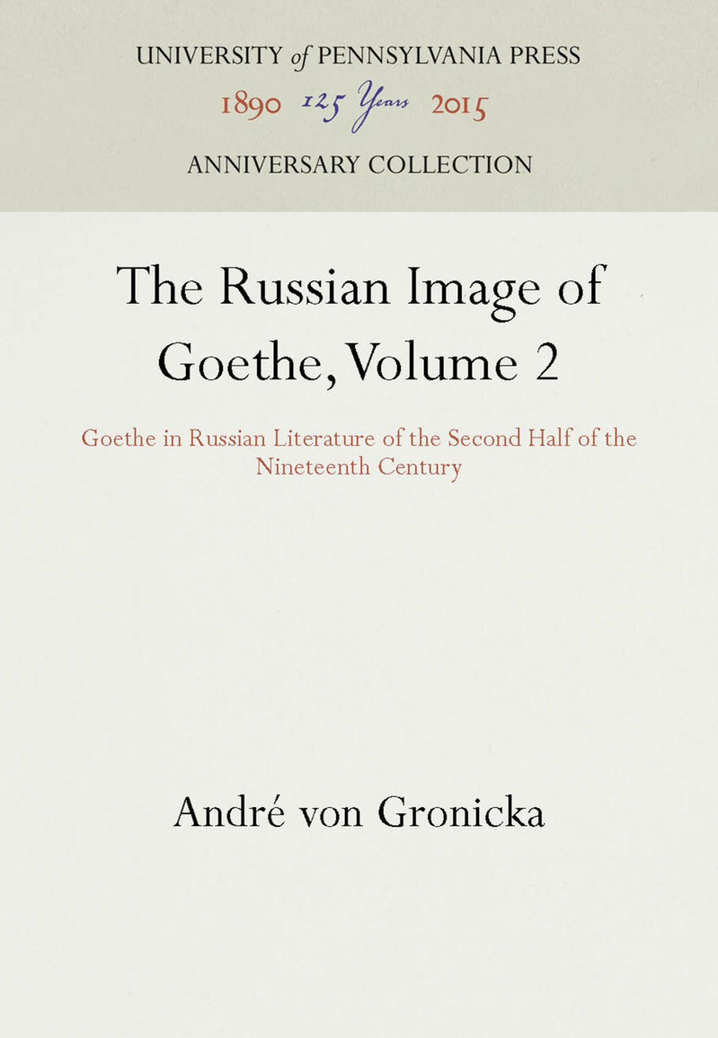 The Russian Image of Goethe, Volume 2