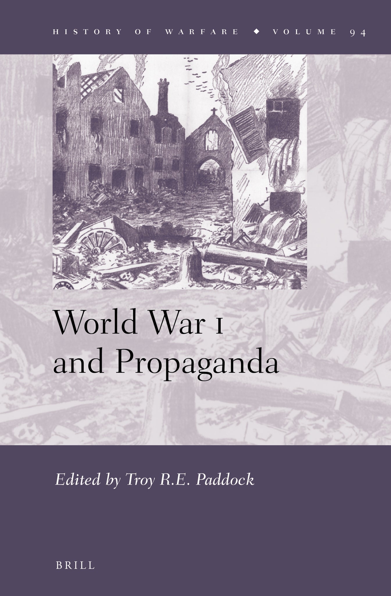 Cover image for World War I and Propaganda ISBN 9789004264564