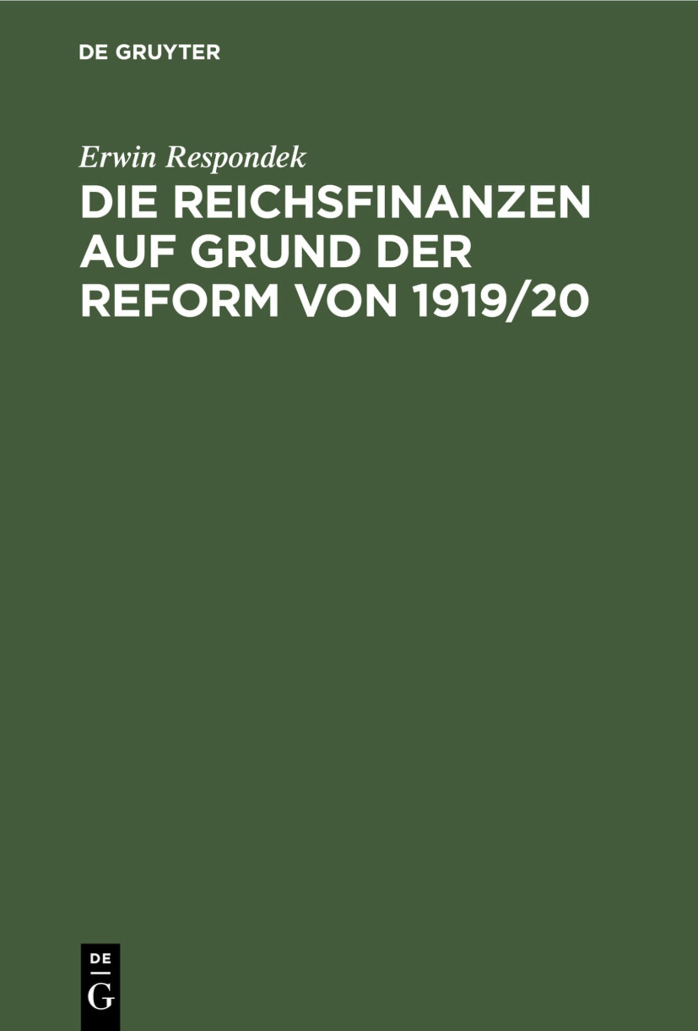 Die Reichsfinanzen auf Grund der Reform von 1919/20