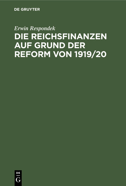 Die Reichsfinanzen auf Grund der Reform von 1919/20