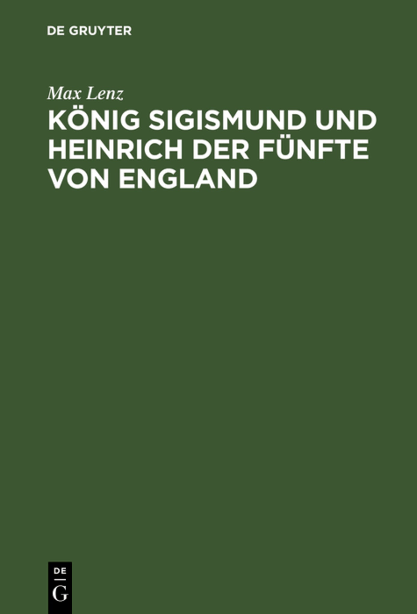 König Sigismund und Heinrich der Fünfte von England