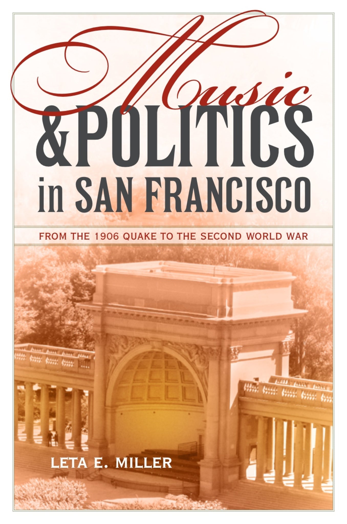 Cover image for Music and Politics in San Francisco ISBN 9780520950092