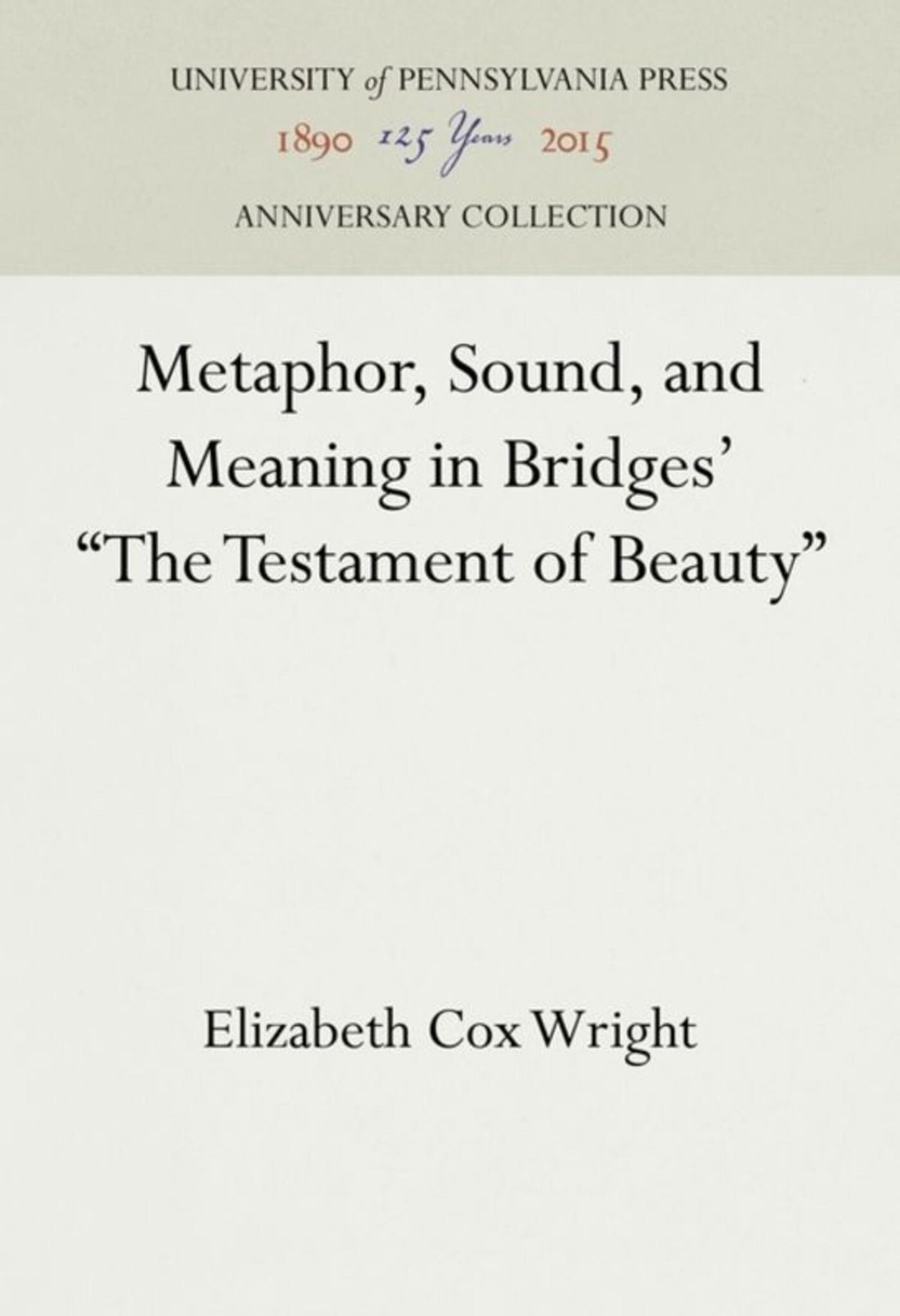 Metaphor, Sound, and Meaning in Bridges' "The Testament of Beauty"
