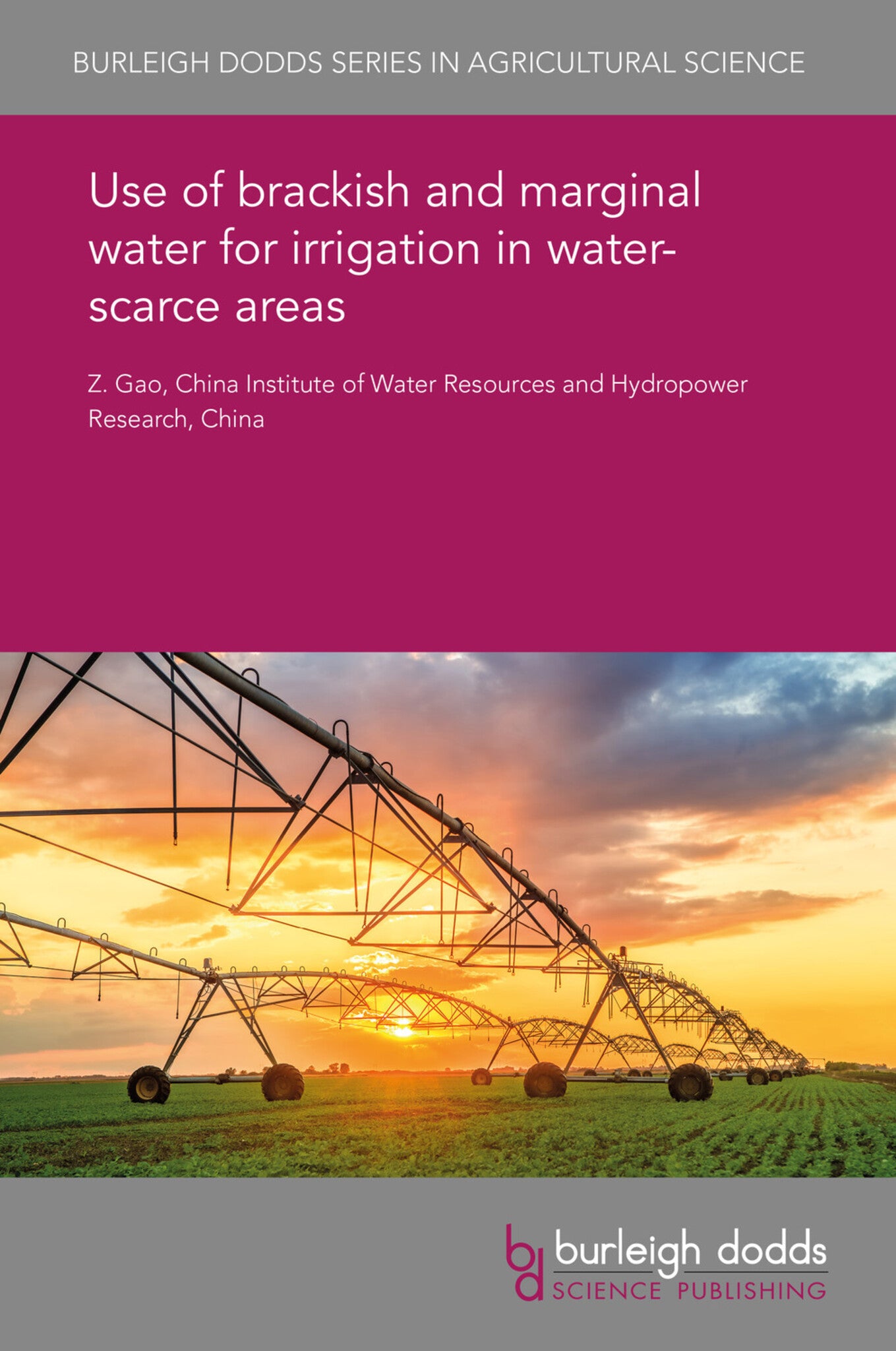 Cover image for Use of brackish and marginal water for irrigation in water-scarce areas ISBN 9781838796310