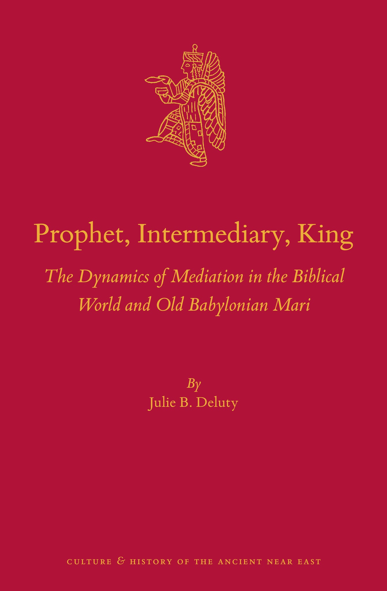 Cover image for Prophet, Intermediary, King ISBN 9789004690769