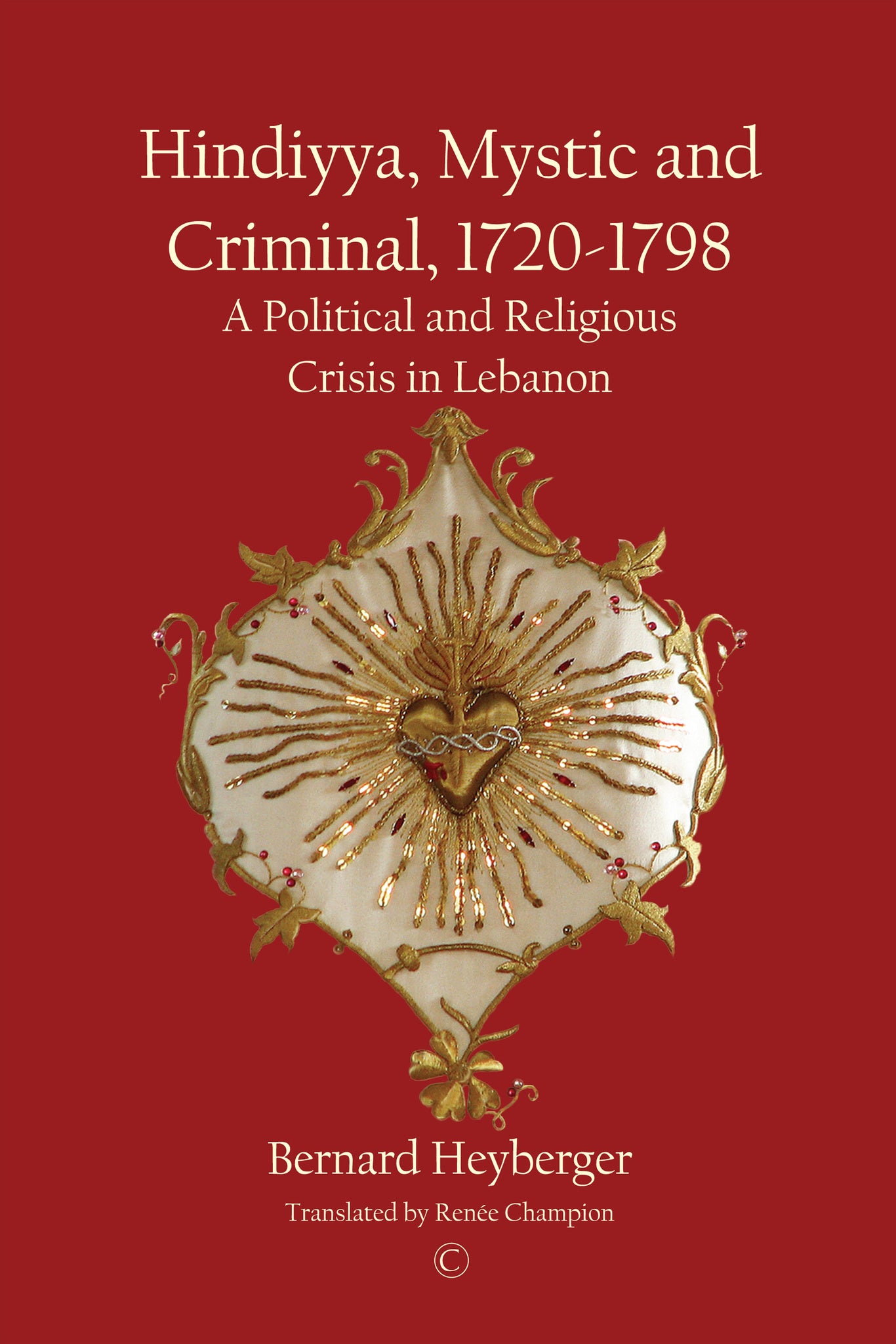 Cover image for Hindiyya, Mystic and Criminal, 1720-1798 ISBN 9780227173886