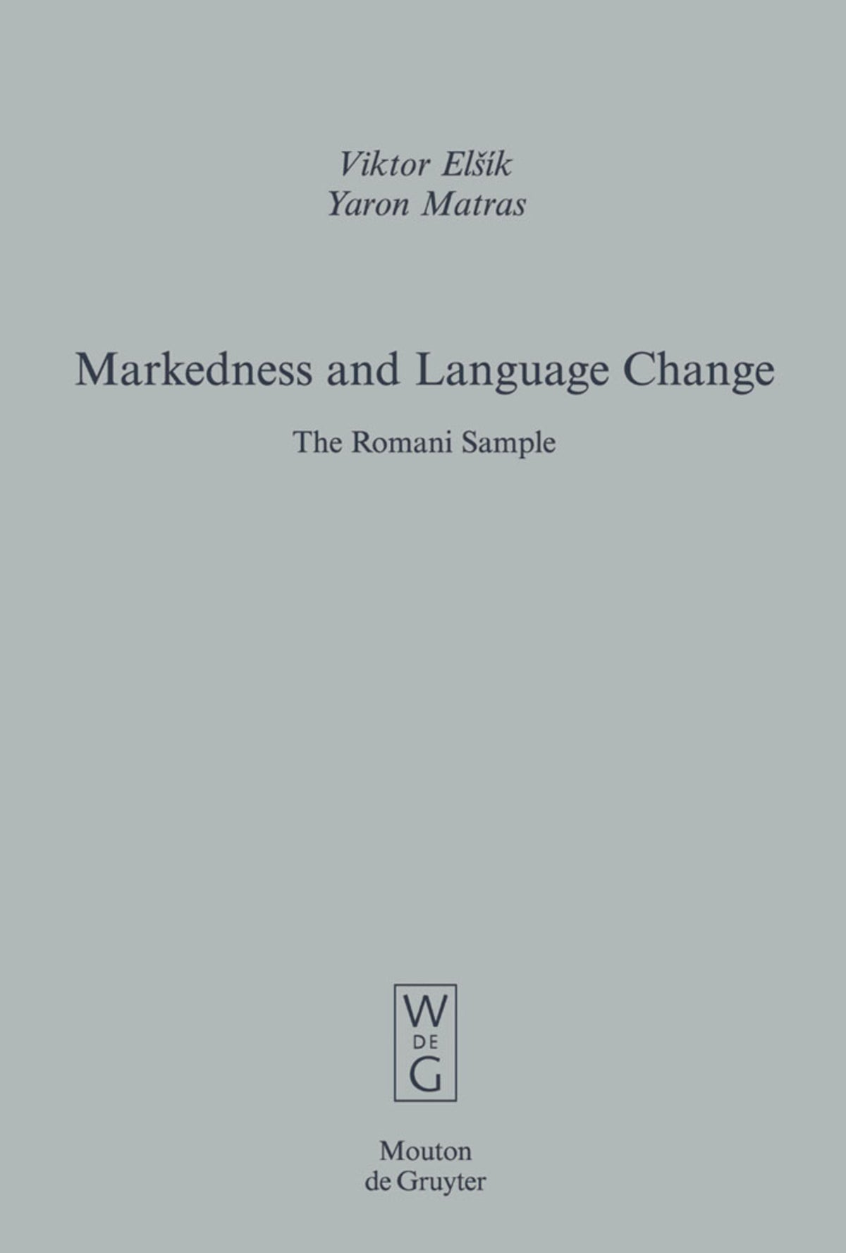 Cover image for Markedness and Language Change ISBN 9783110184525