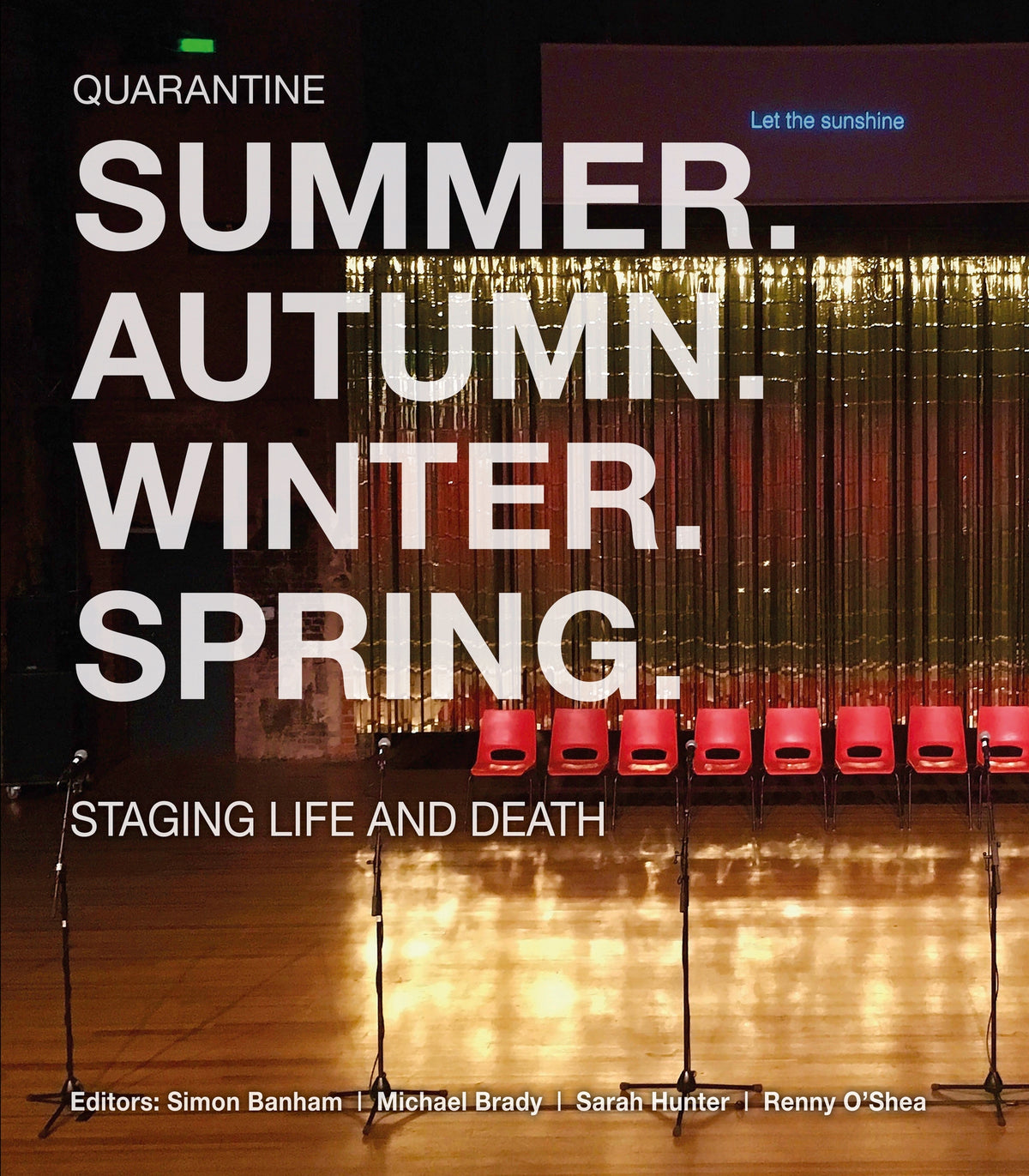 Cover image for Summer. Autumn. Winter. Spring. Staging Life and Death ISBN 9781526143471