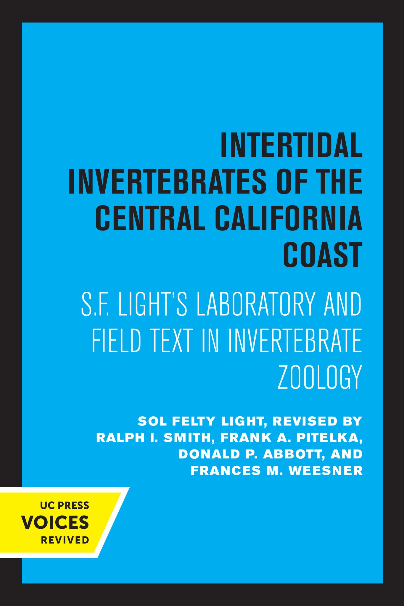 Cover image for Intertidal Invertebrates of the Central California Coast ISBN 9780520324596