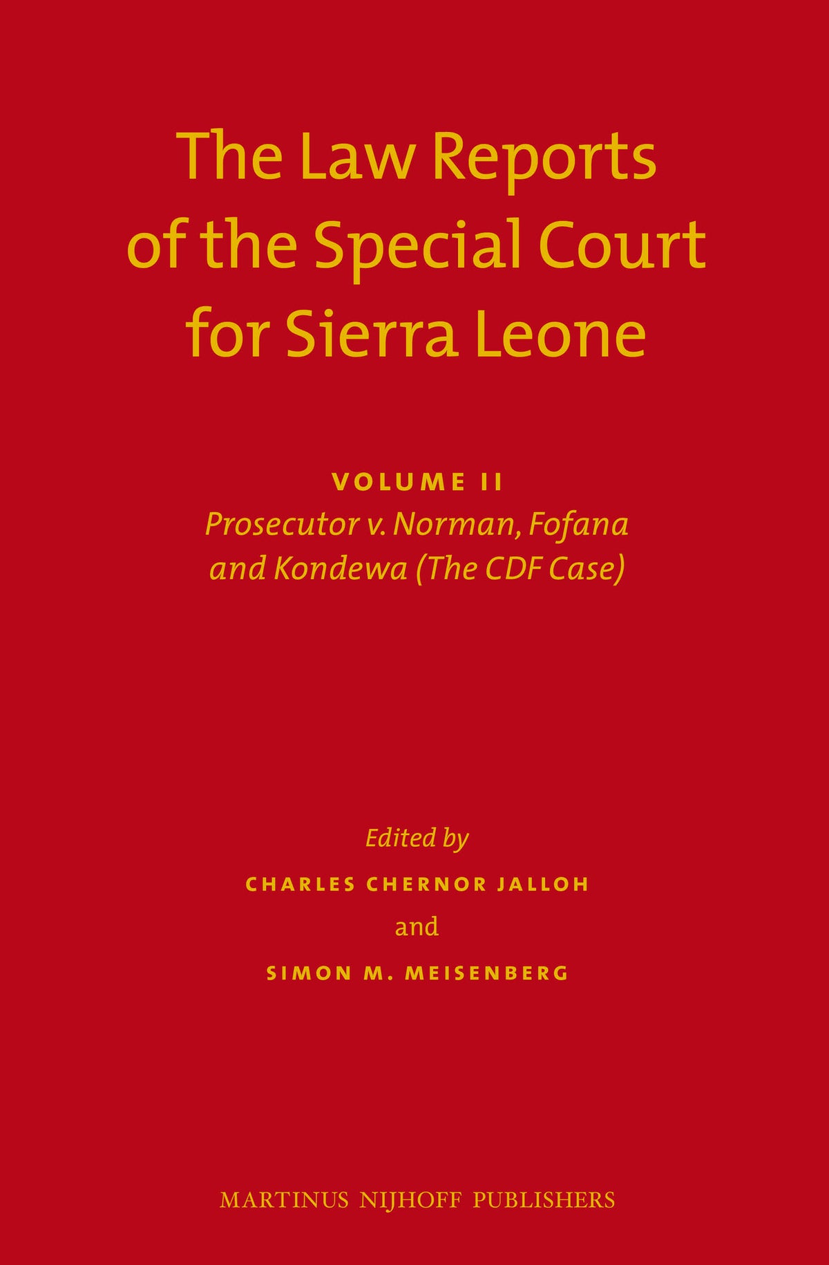 The Law Reports of the Special Court for Sierra Leone (2 vols.)