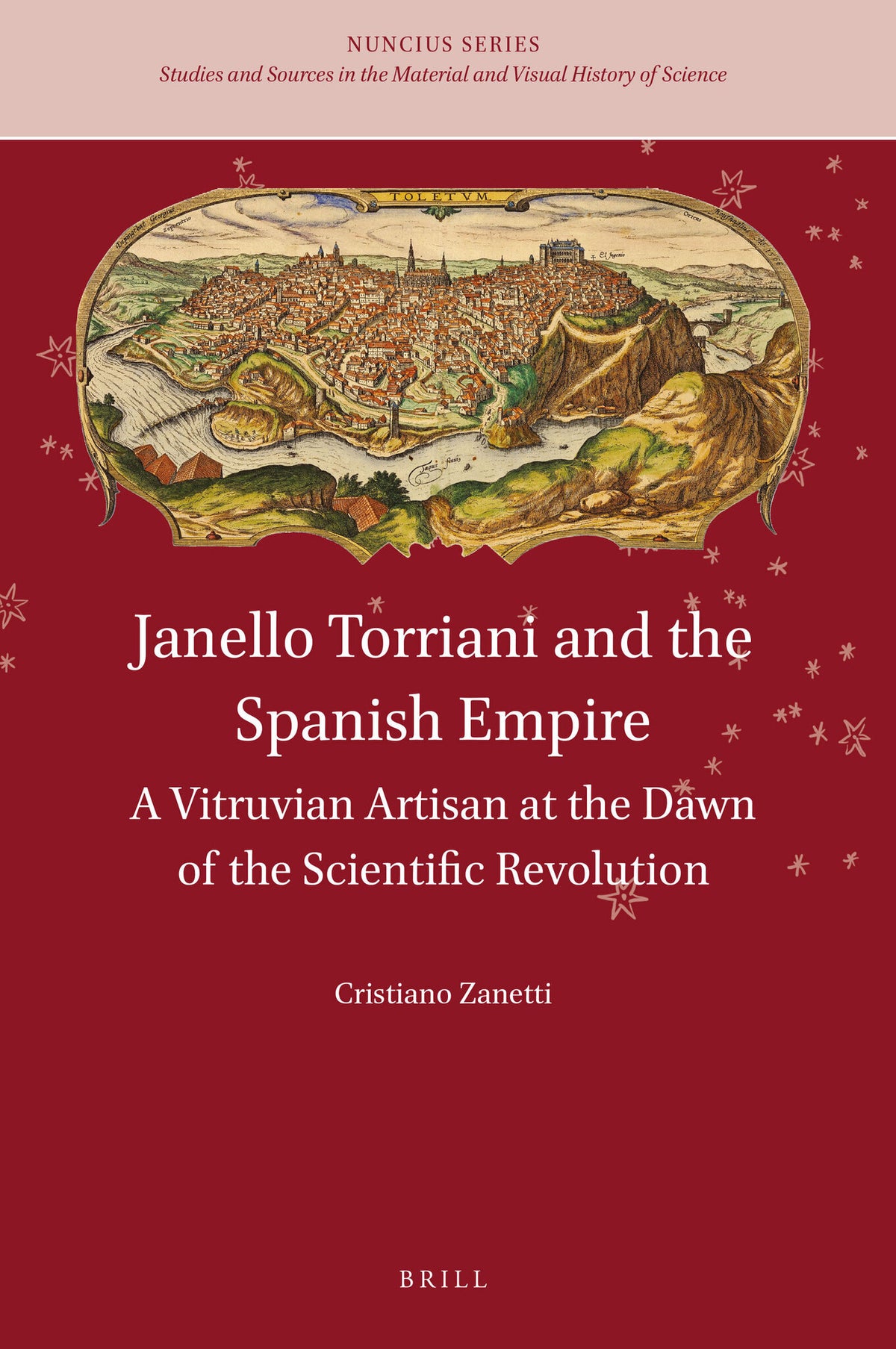 Cover image for Janello Torriani and the Spanish Empire ISBN 9789004320895