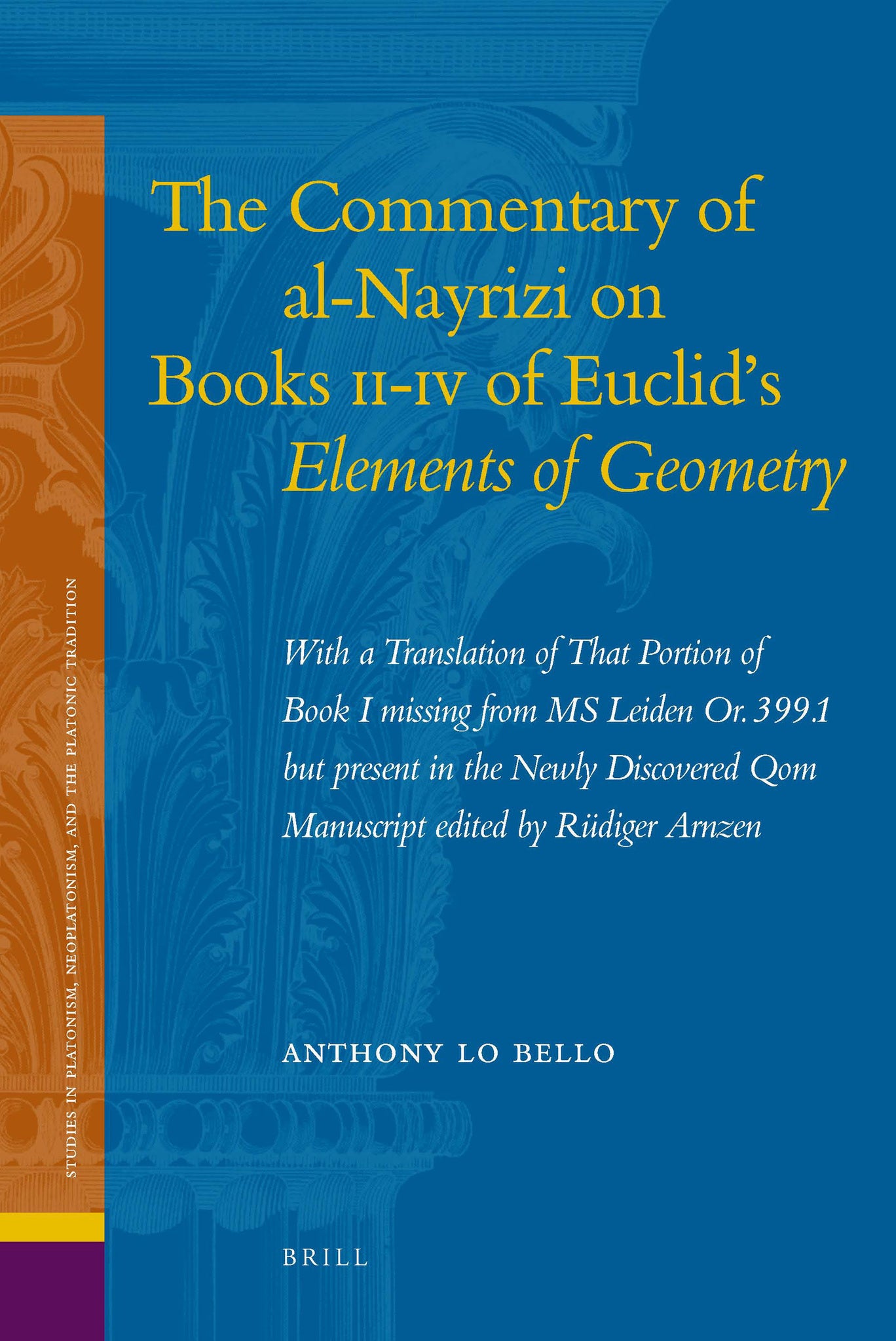 The Commentary of al-Nayrizi on Books II-IV of Euclid's Elements of Geometry