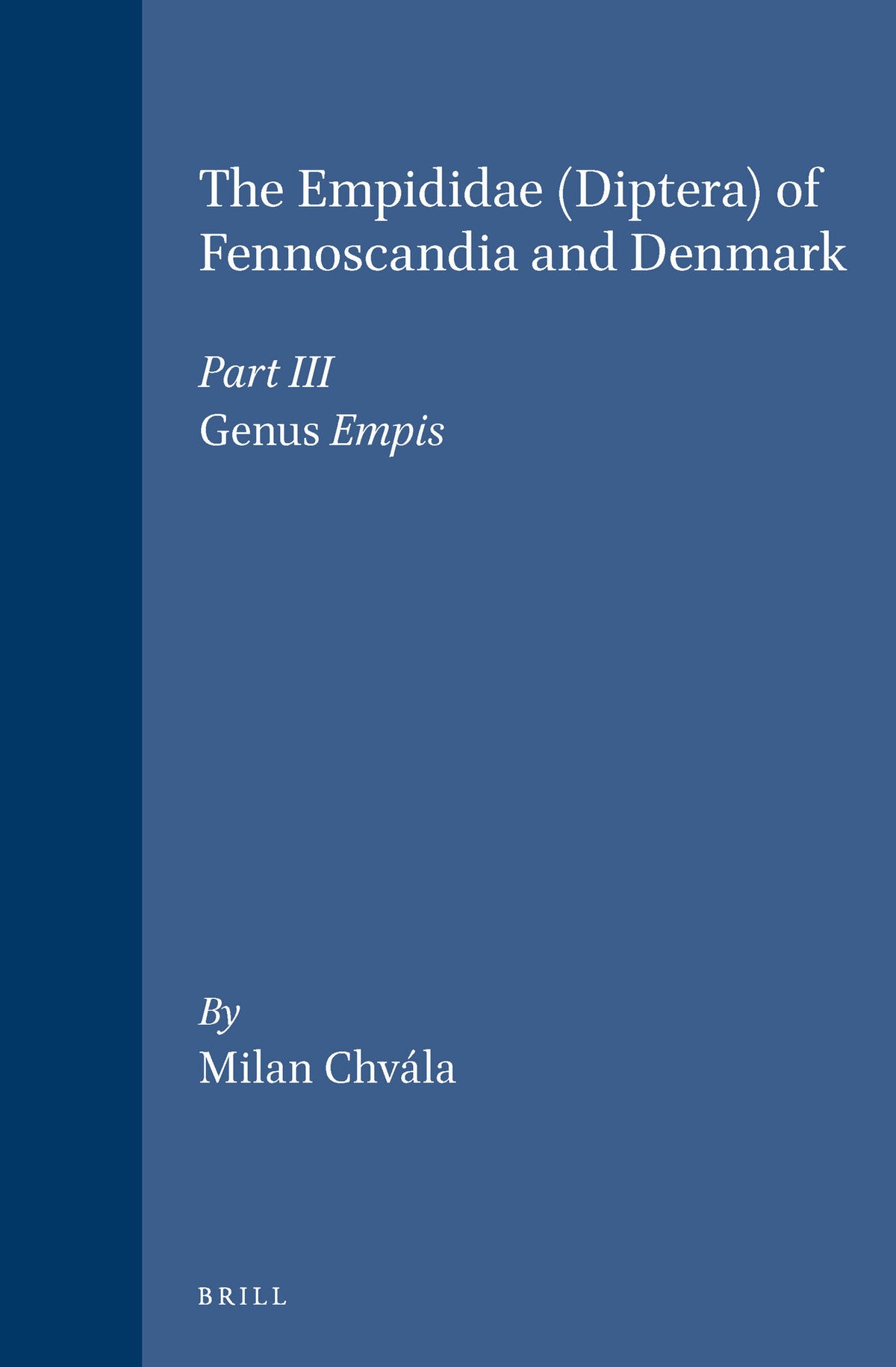 The Empididae (Diptera) of Fennoscandia and Denmark. III