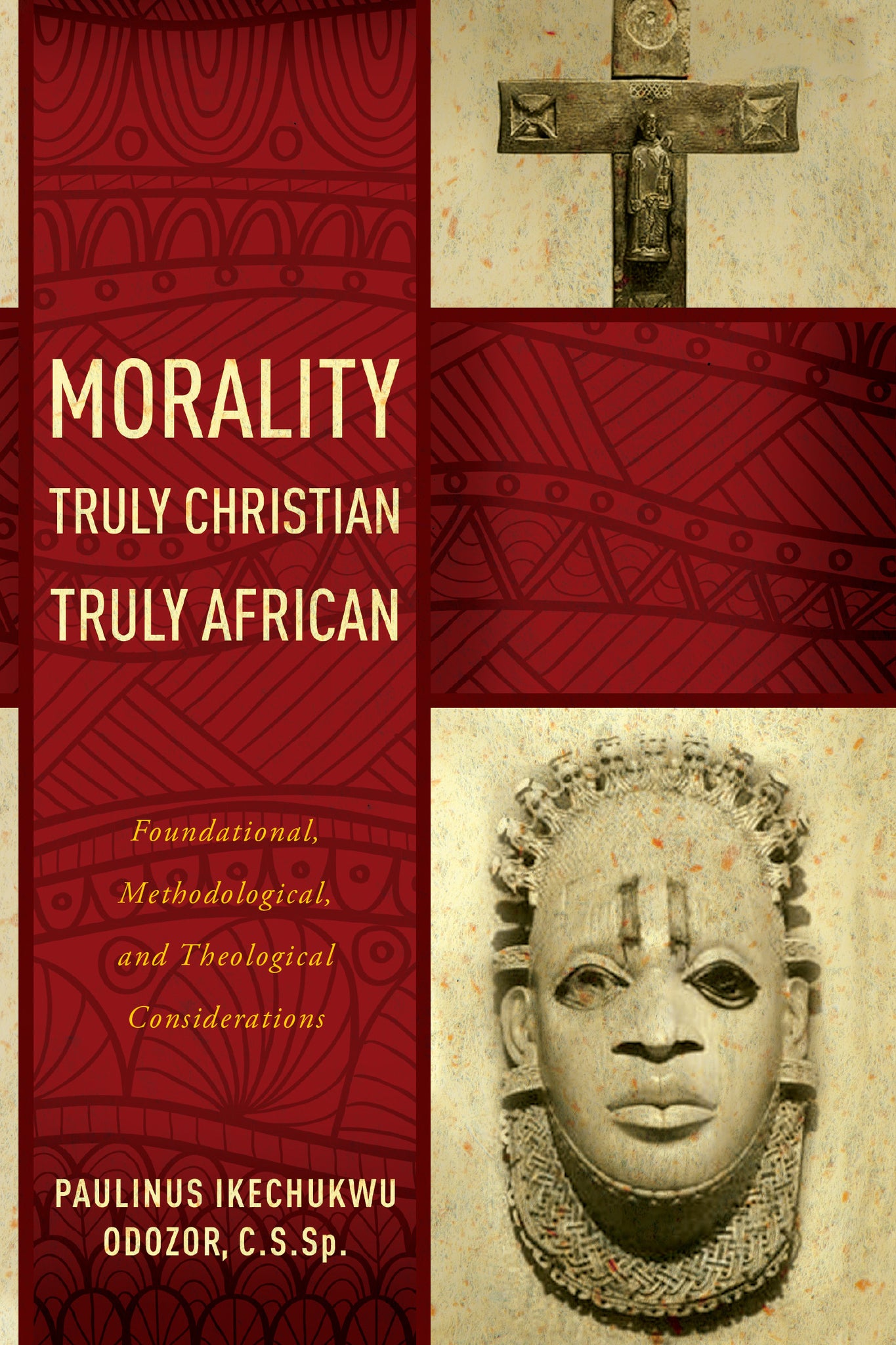Cover image for Morality Truly Christian, Truly African ISBN 9780268206604