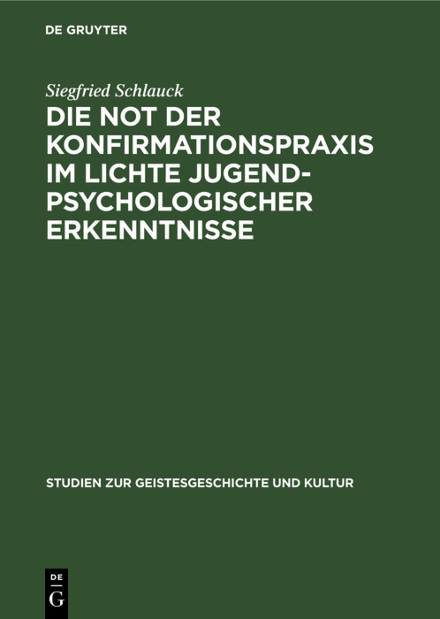 Die Not der Konfirmationspraxis im Lichte jugendpsychologischer Erkenntnisse