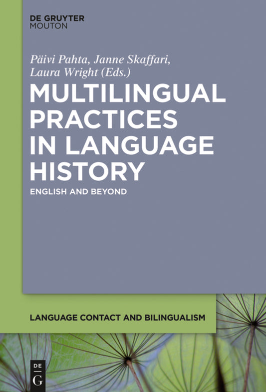 Multilingual Practices in Language History