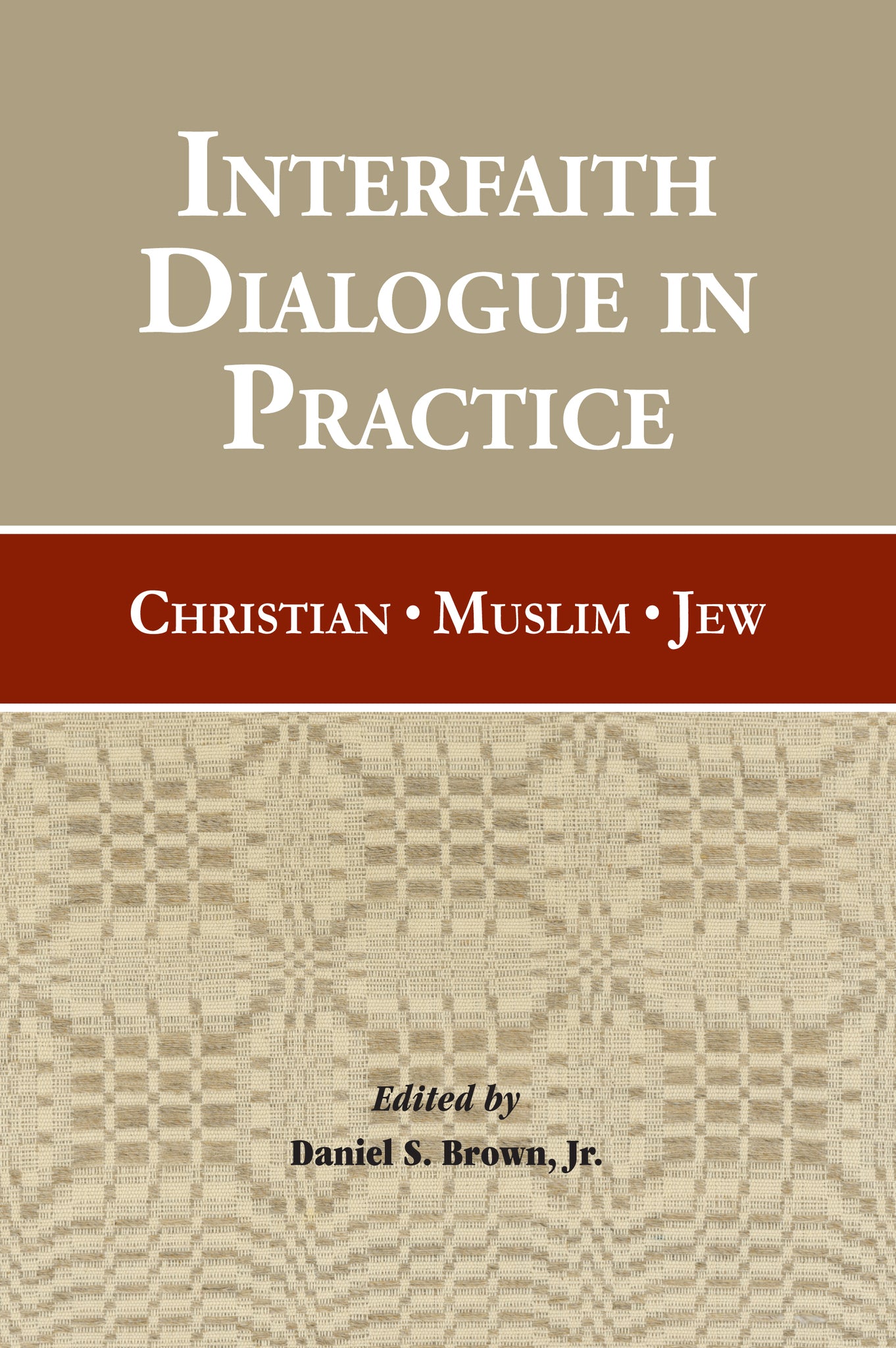 Interfaith Dialogue in Practice