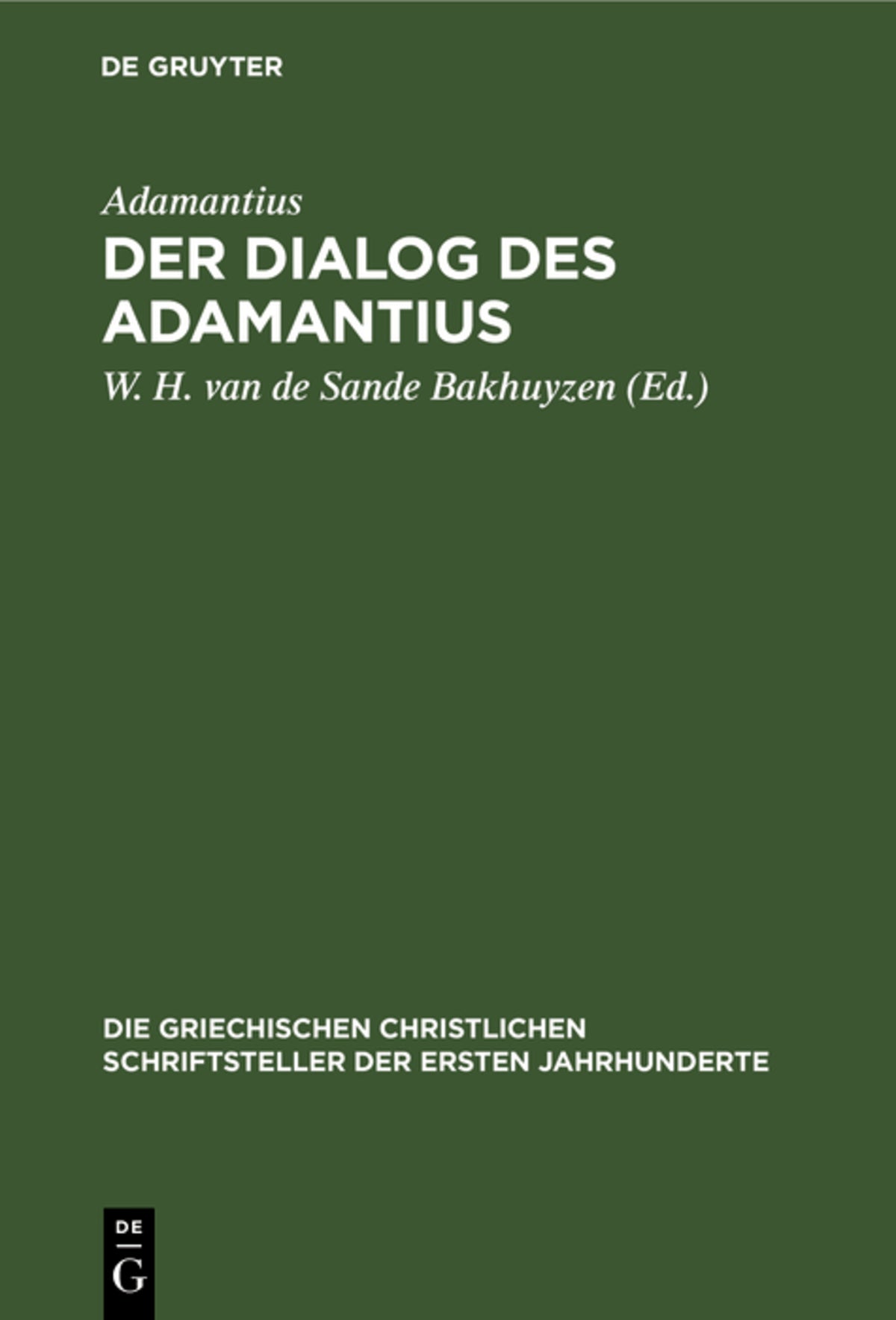 Cover image for Der Dialog des Adamantius ISBN 9783110297447
