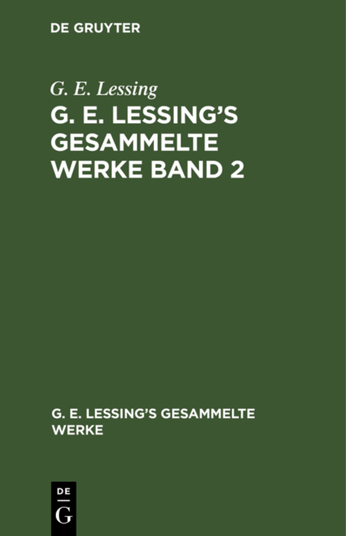 Cover image for G. E. Lessing: G. E. Lessing’s gesammelte Werke. Band 2 ISBN 9783112353936