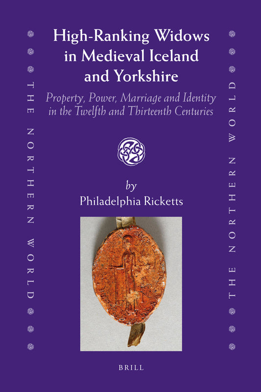 High-Ranking Widows in Medieval Iceland and Yorkshire