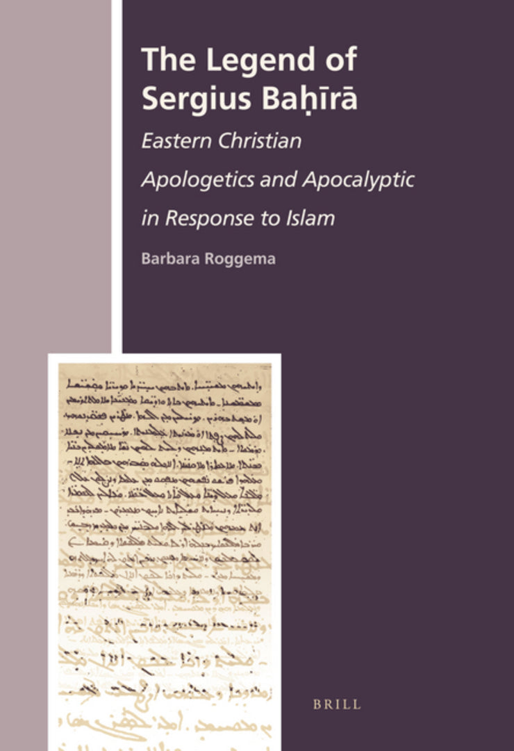 Cover image for The Legend of Sergius Baḥīrā ISBN 9789004167308